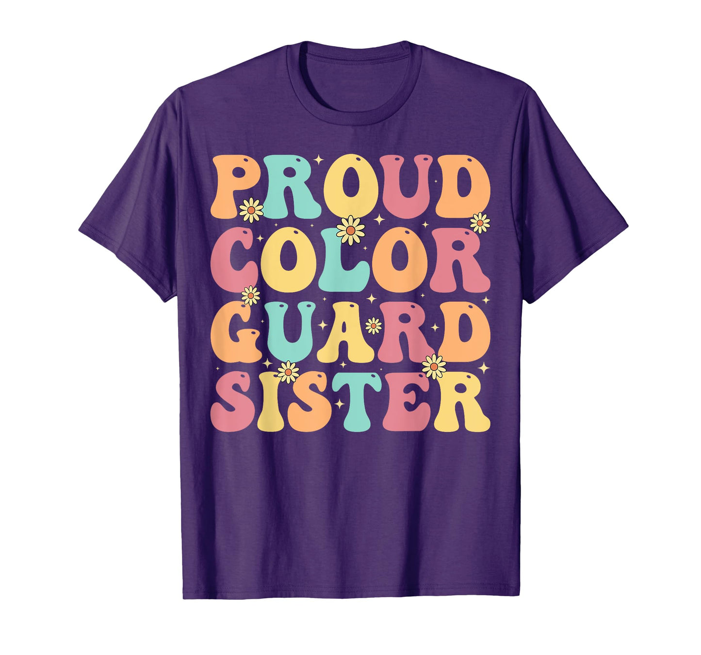 Proud Color Guard Sister - Groovy Colorguard's Sister Gifts T-Shirt