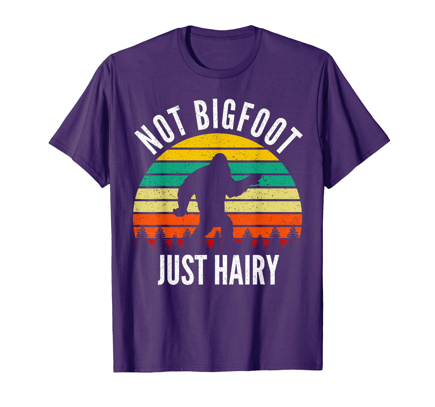 Not Bigfoot Just Hairy - Funny Hairy Chest Gift For Men T-Shirt