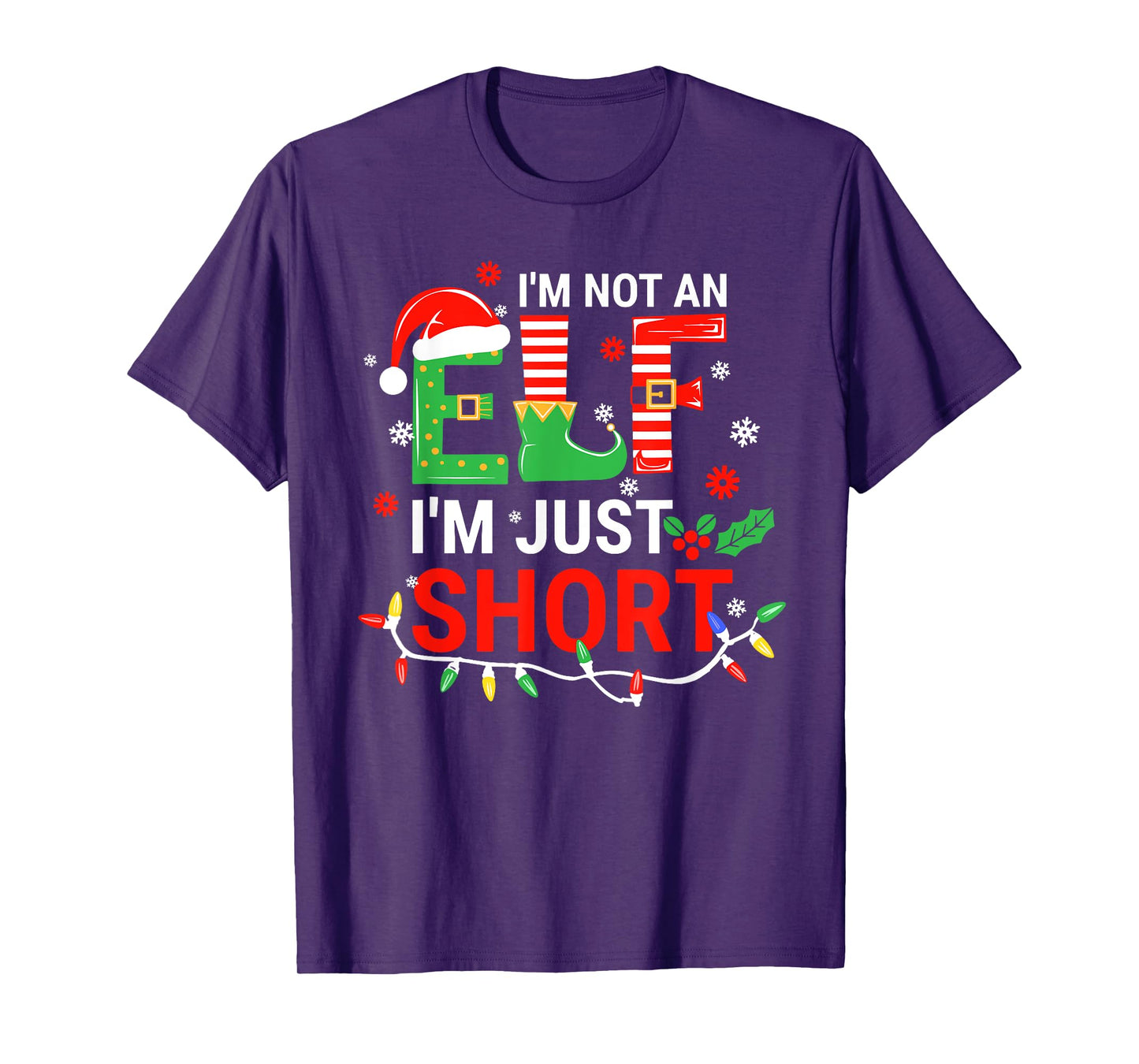 I'm Not An Elf I'm Just Short Shirt Men Women Christmas T-Shirt