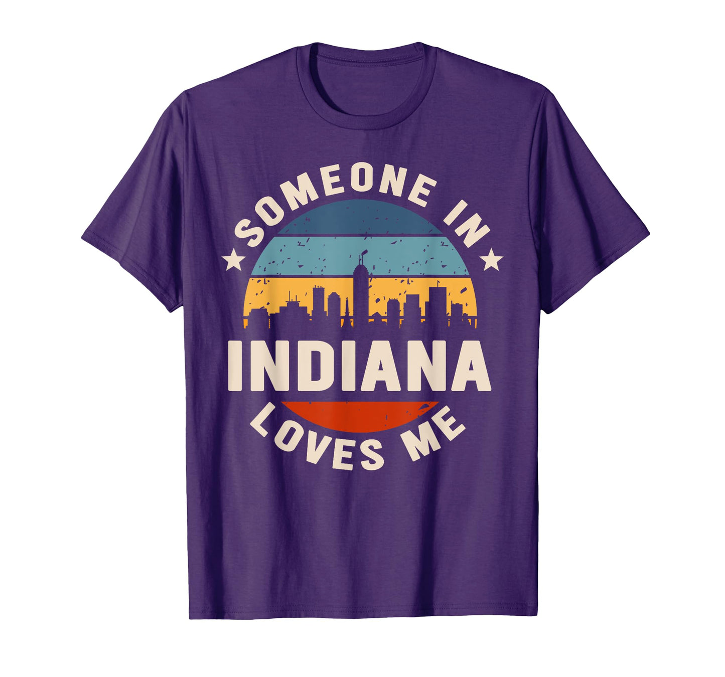 Someone In Indiana Loves Me T-Shirt