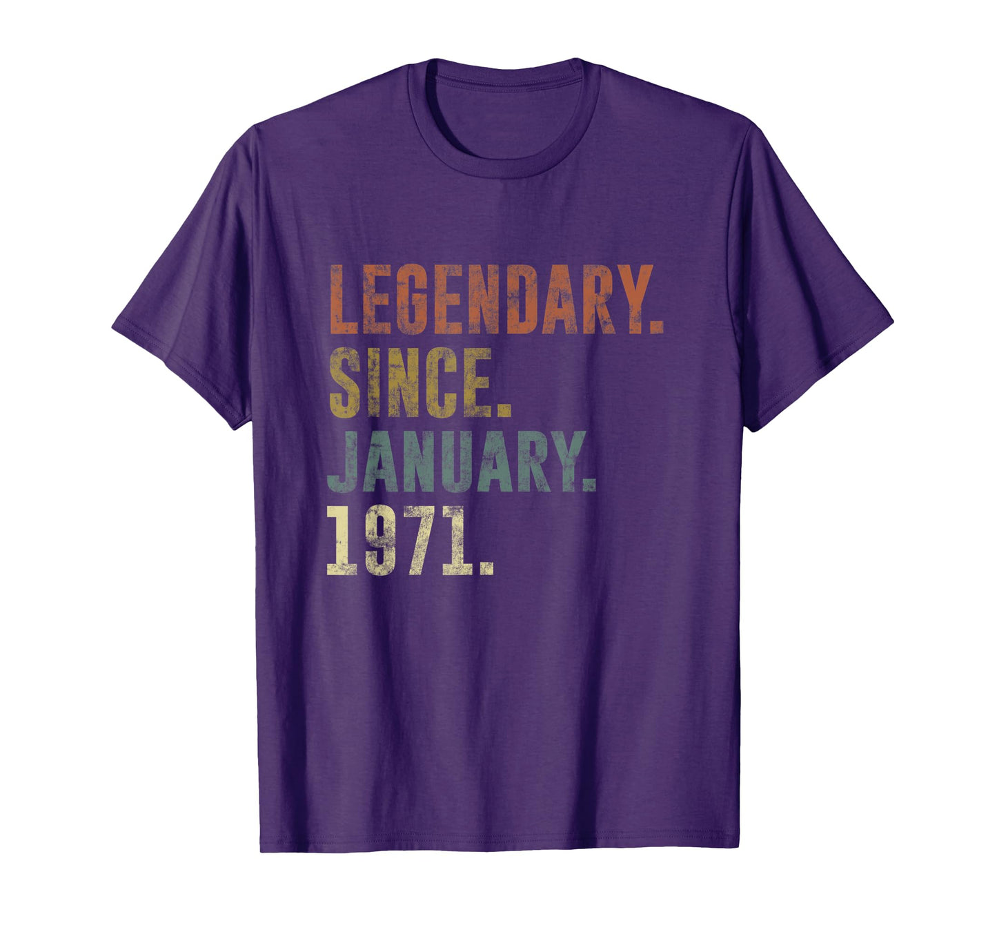 52nd Birthday Vintage Legendary Since January 1971 T-Shirt