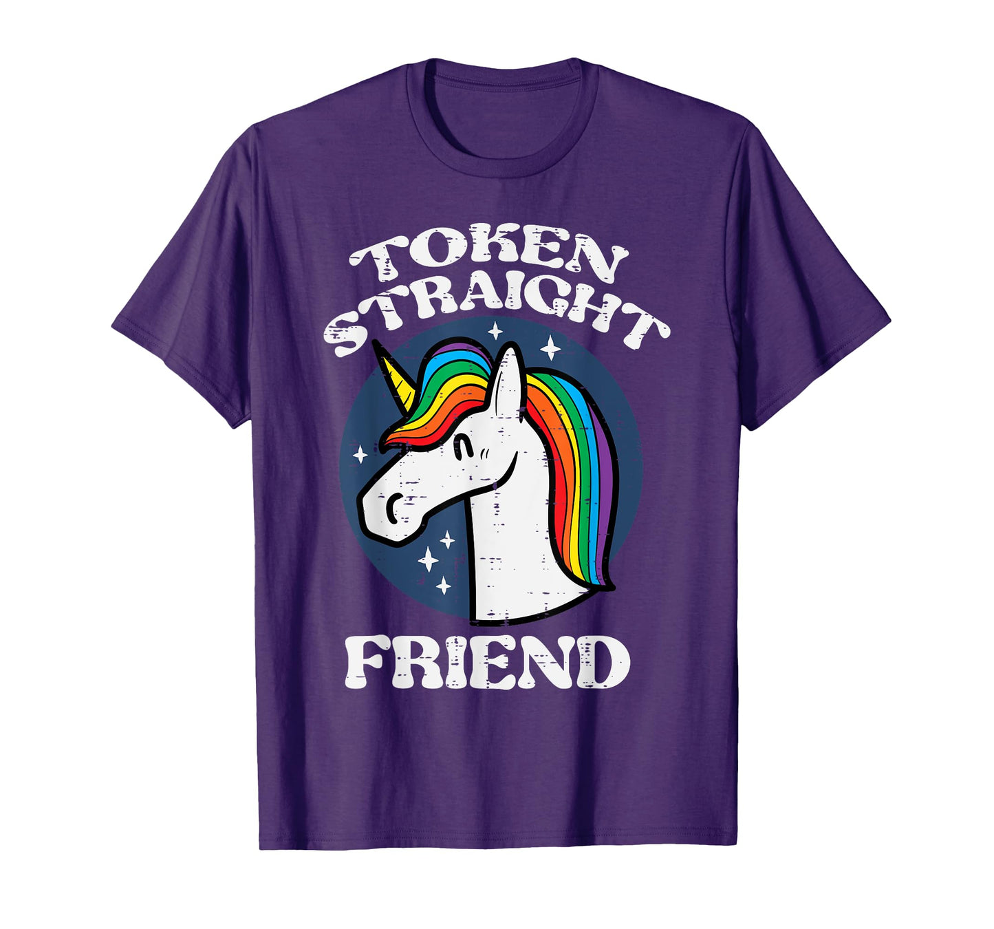 Token Straight Friend Unicorn Gay Rainbow Pride LGBTQ Women T-Shirt