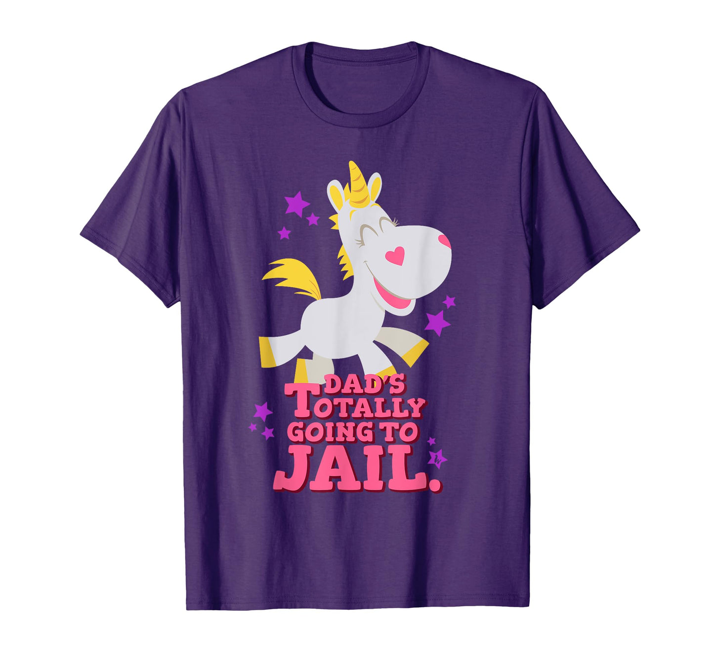 Funny Buttercup Unicorn Shirt - Dad's Going To Jail T-Shirt