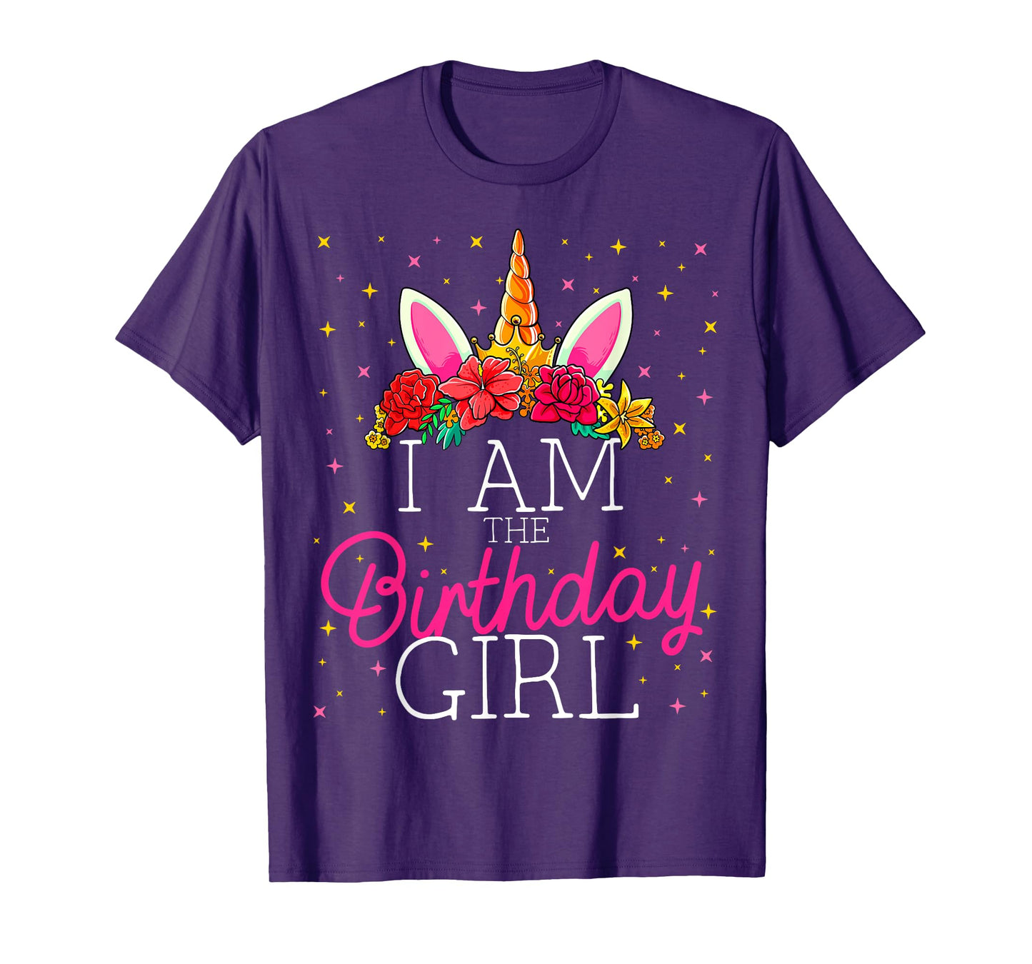 I Am the Birthday Girl Unicorn Girls Matching Family T-Shirt