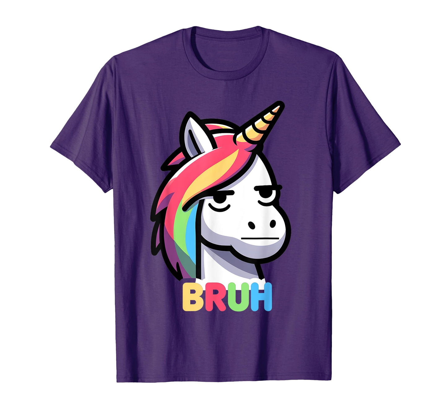 Annoyed Unicorn Bruh Funny Bruh Women Girls Youth For Kids T-Shirt