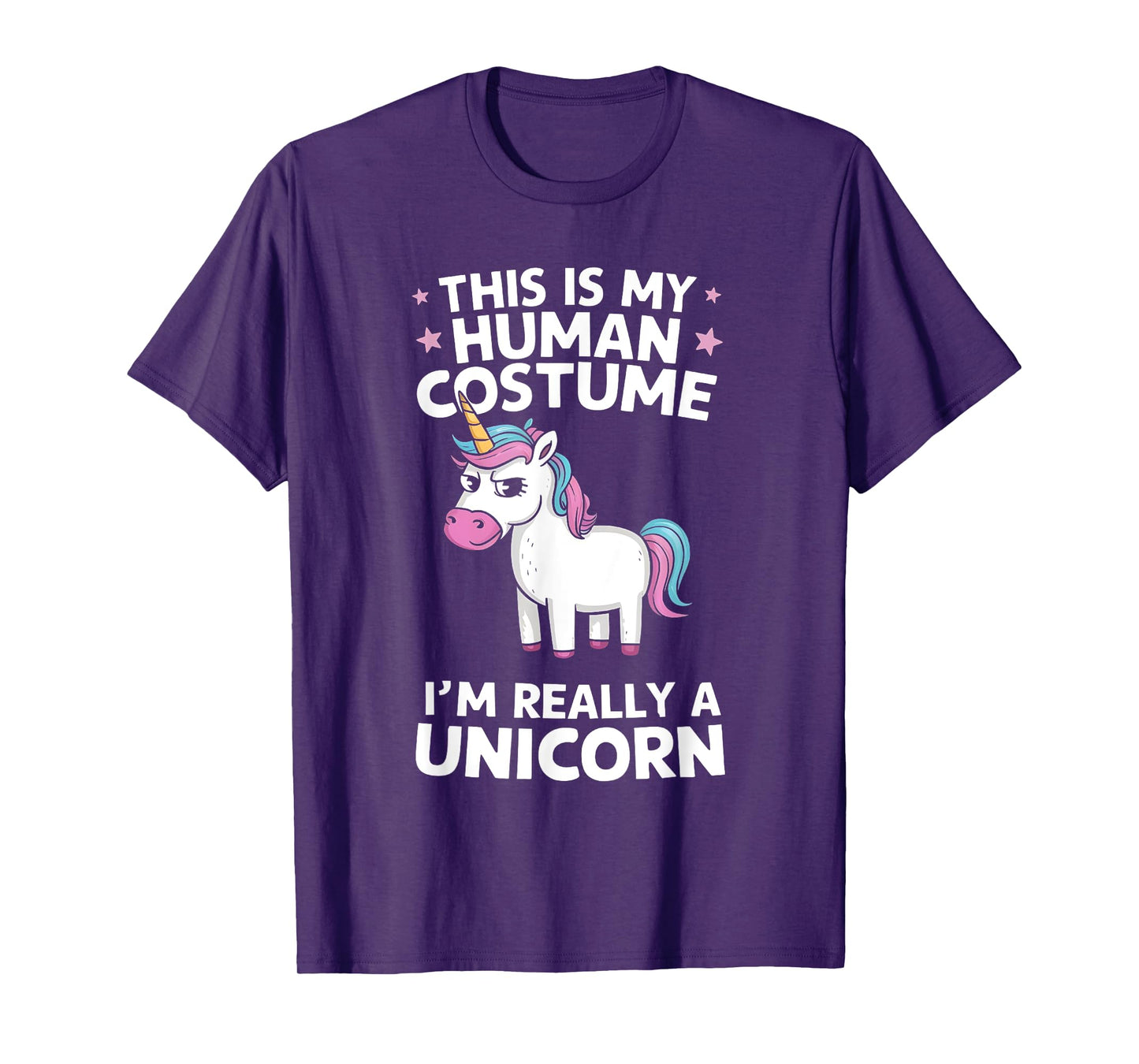 This is My Human Costume I'm Really a Unicorn T-Shirt