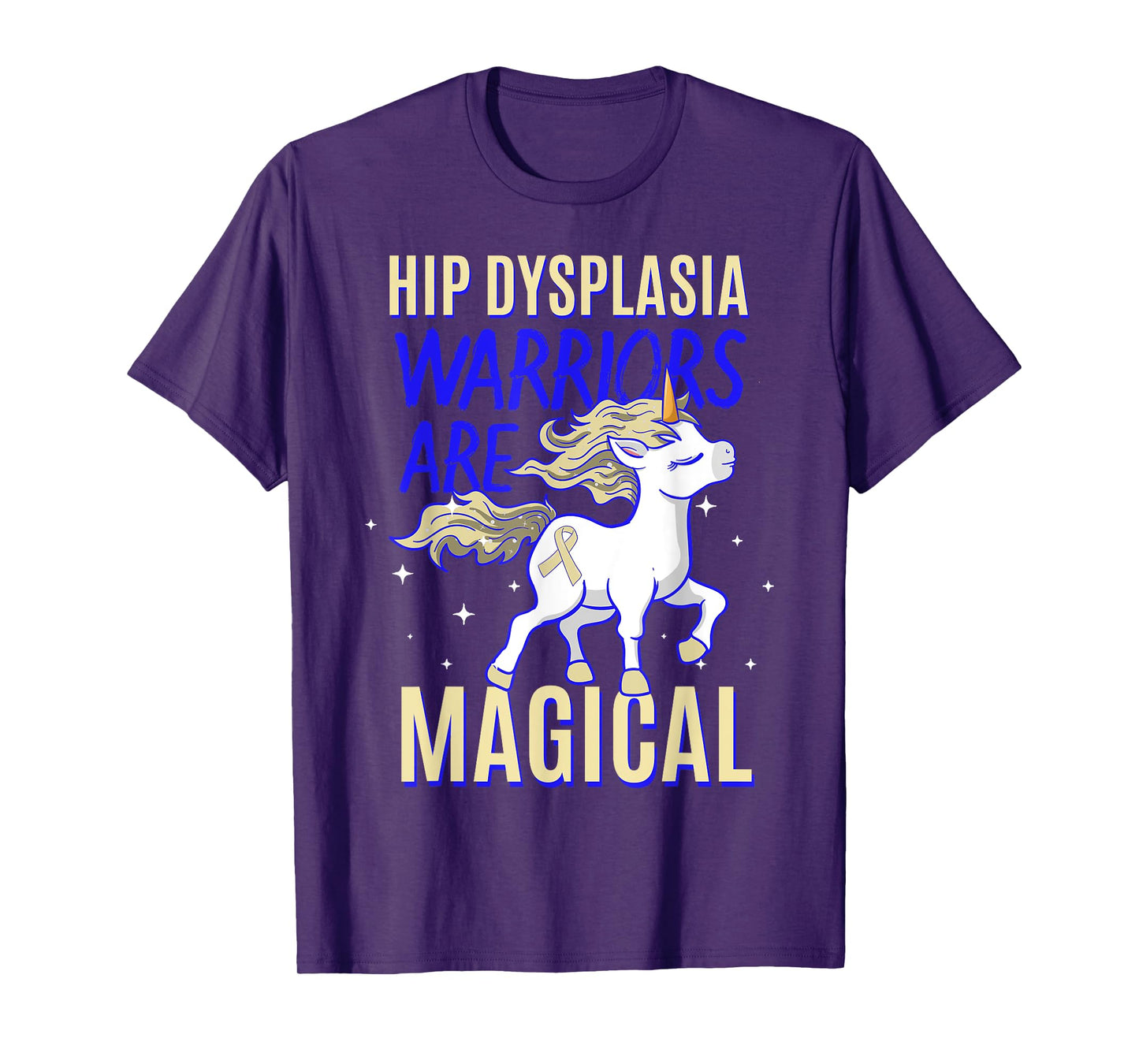 Hip Dysplasia Warrior Awareness Unicorn Lover DDH Supporter T-Shirt