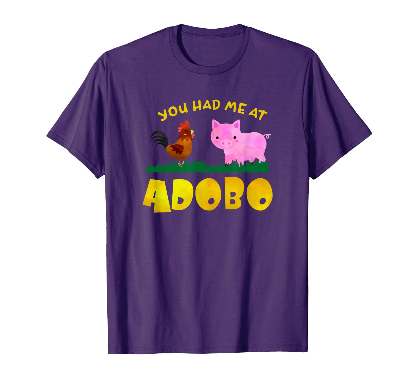 Funny Filipino You Had Me at Adobo T-Shirt