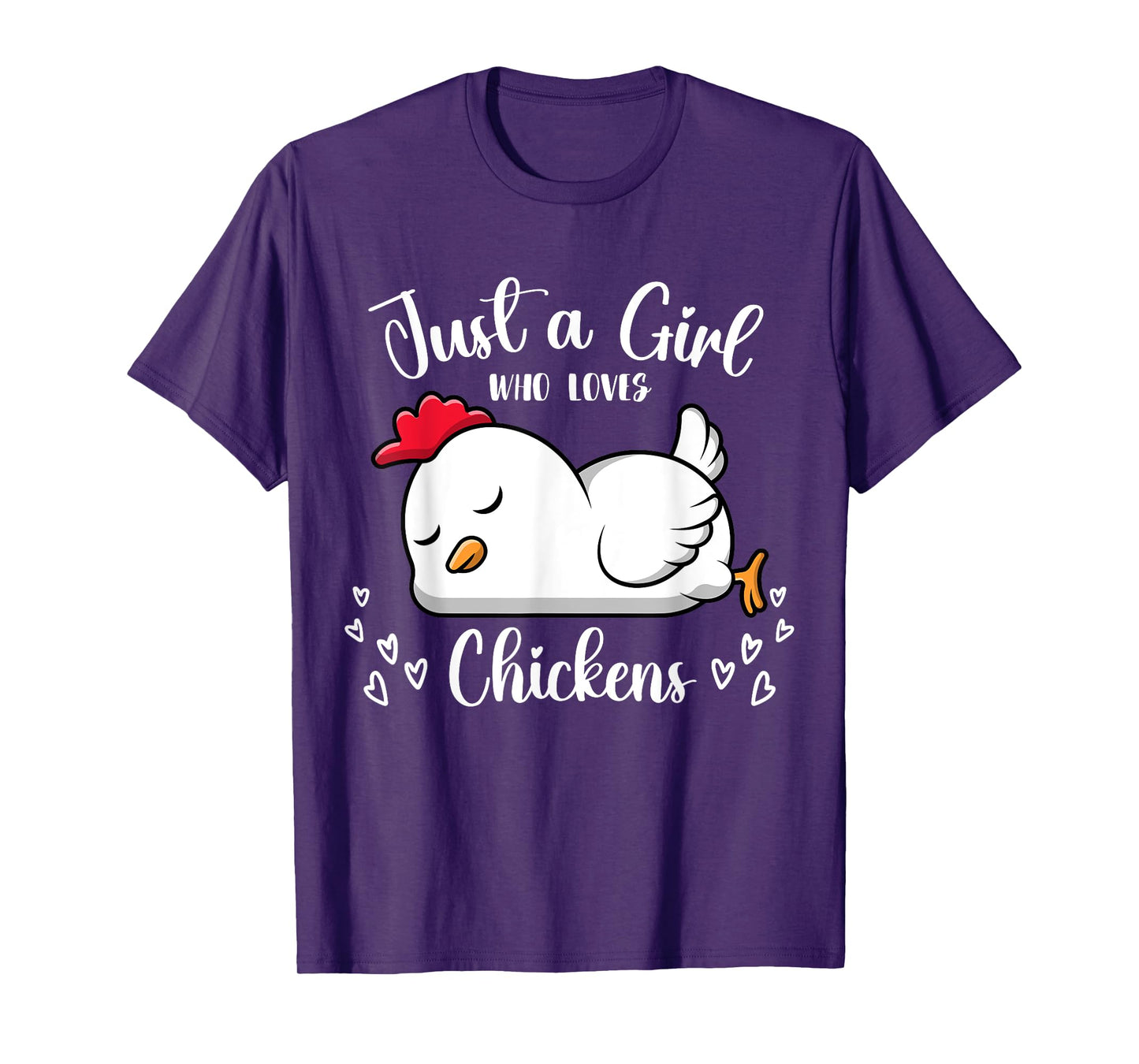 Just a Girl Who Loves Chickens Women Girls Chicken Lovers T-Shirt