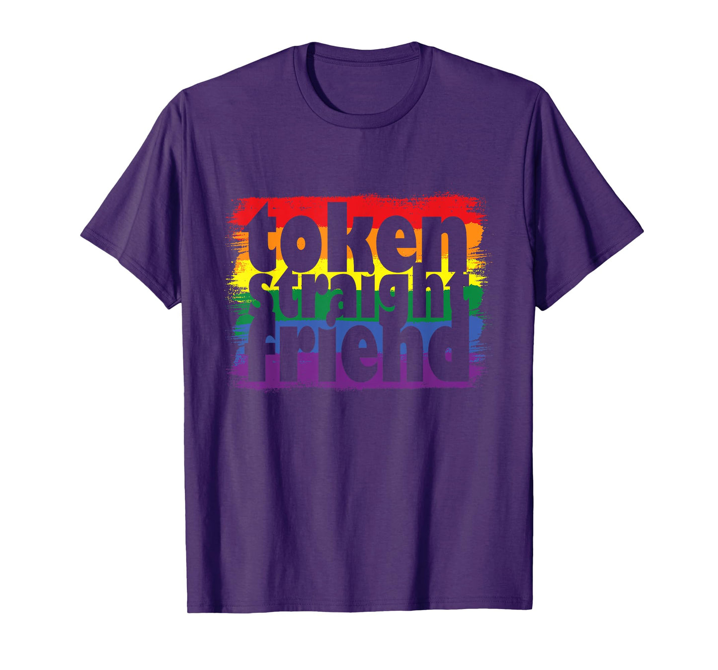 Proud LGBTQ Ally Token Straight Friend Gay Pride Parade T-Shirt