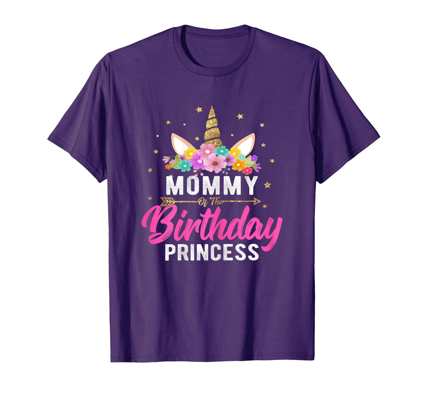 Unicorn Birthday Shirt Mommy Of The Birthday Girl Tee Gift T-Shirt