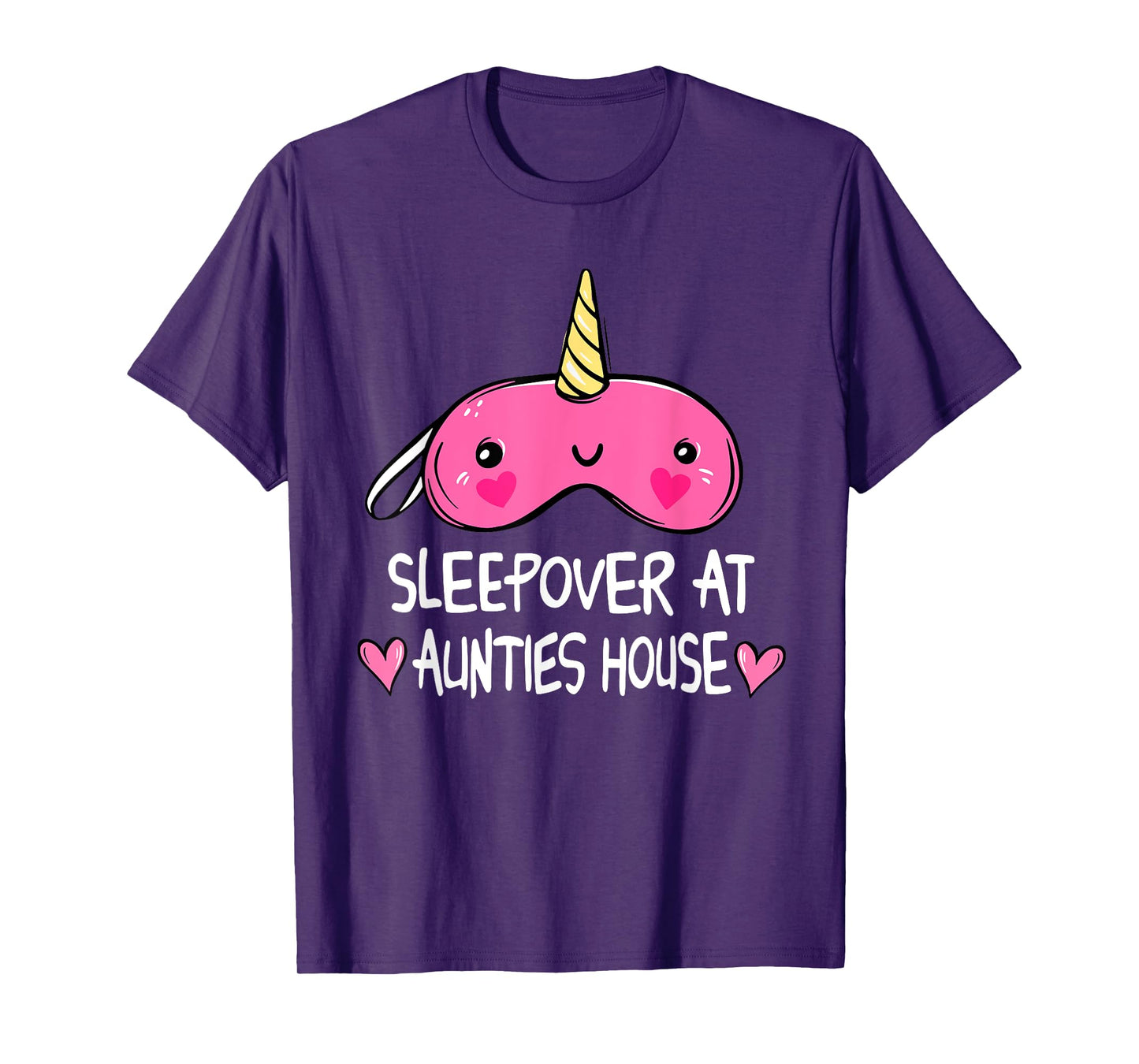 Sleepover At Aunties House Unicorn Sleep Mask T-Shirt