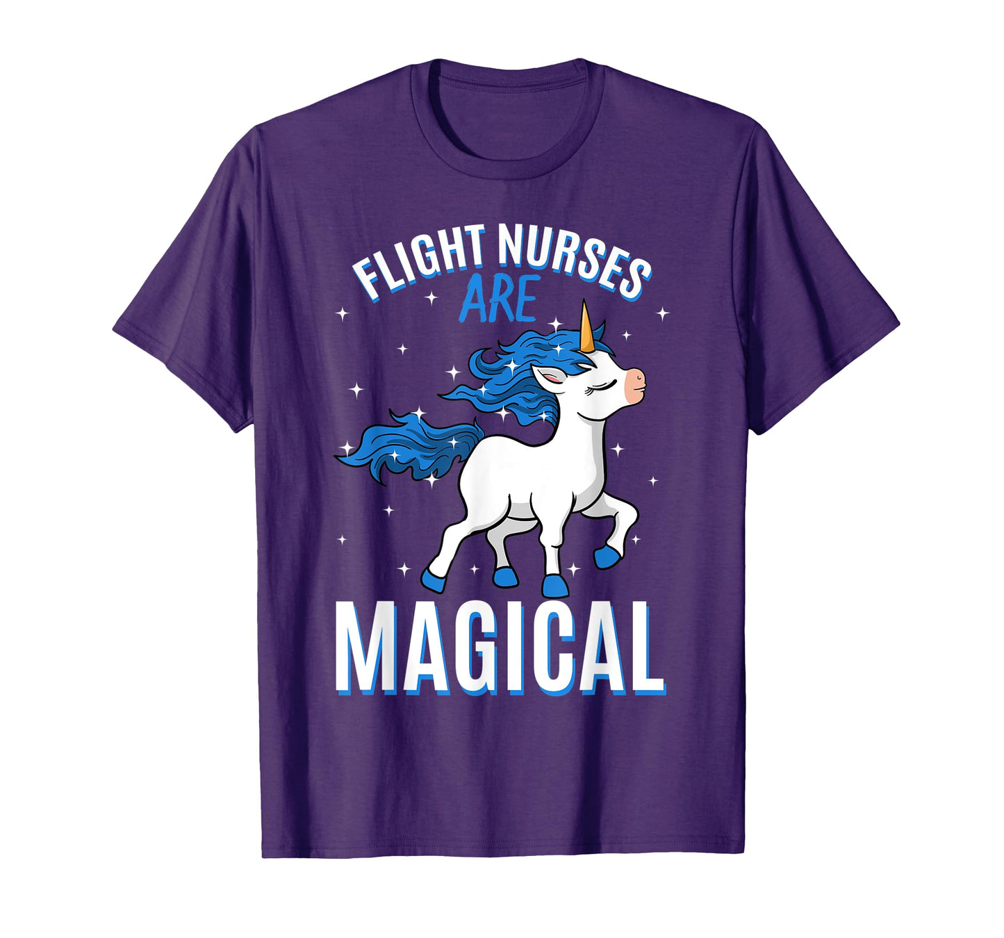 Flight Nurses Are Magical Unicorn Job Aeromedic Profession T-Shirt