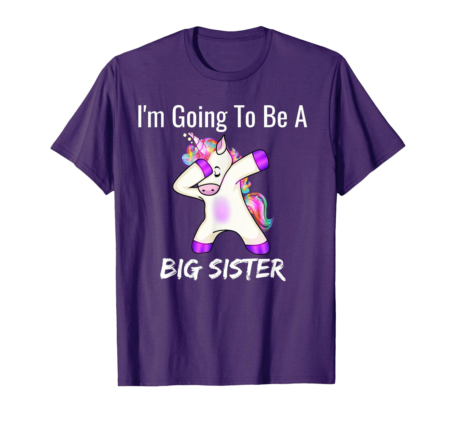 I'm Going to Be a Big Sister - Cute Unicorn Sister Girls T-Shirt
