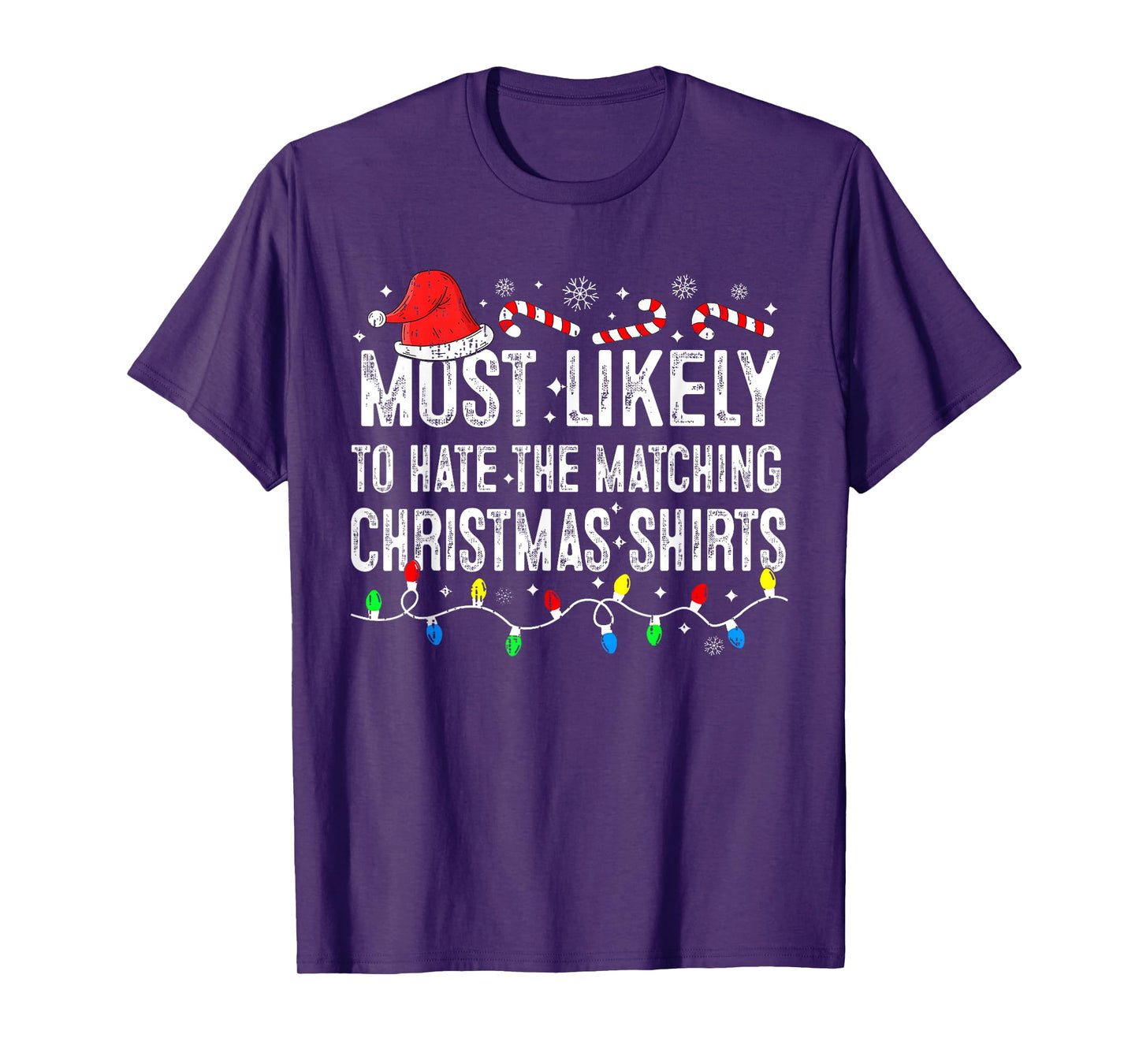 Most Likely To Hate Matching Christmas Family Pajamas Funny T-Shirt