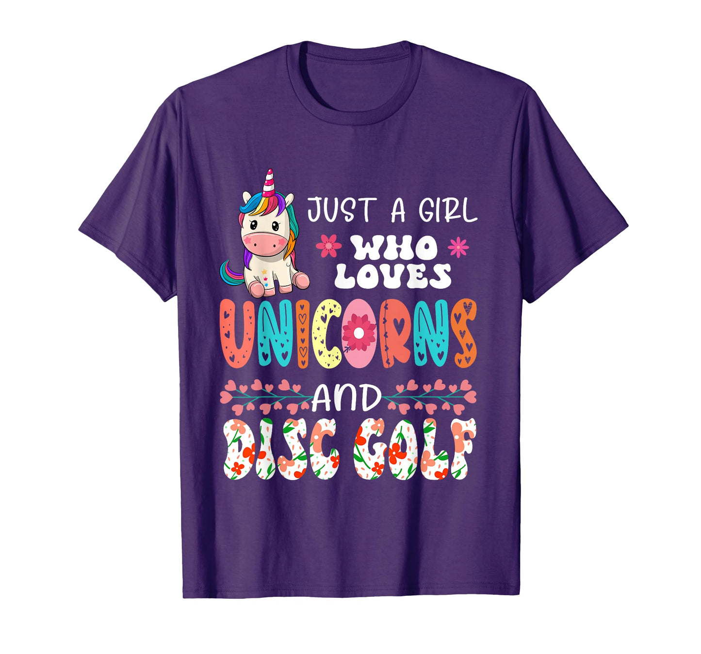 Just A Girl Who Loves Unicorns And Disc Golf Floral Unicorn T-Shirt