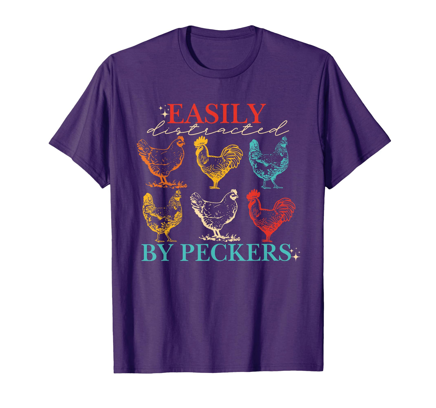 Easily Distracted By Peckers Chicken Vintage Design T-Shirt