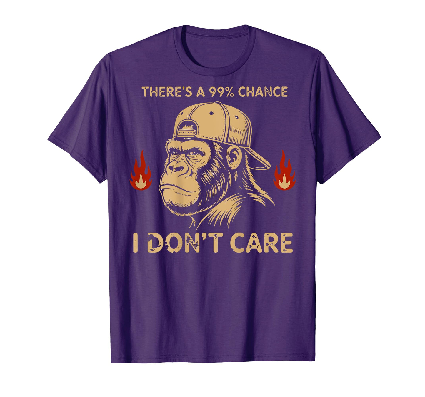 (ON BACK) There's A 99% Chance I Don't Care Monkey T-Shirt