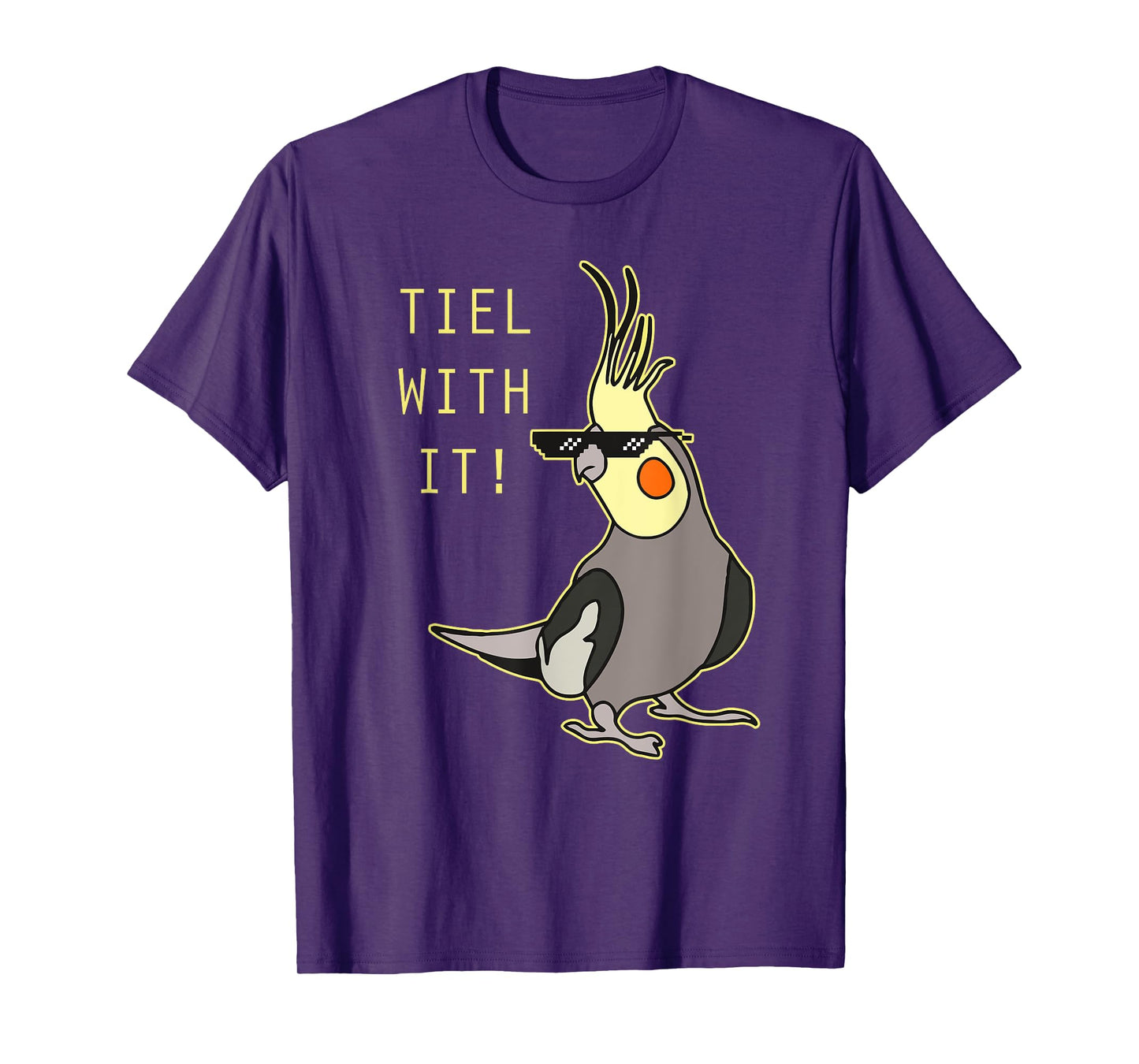 Tiel With It! Cockatiel Parrot bird Lover T-Shirt T-Shirt