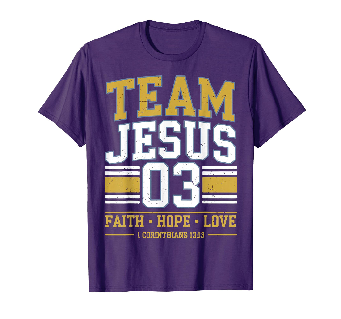 Team Jesus 03 Faith Hope Love Family Matching Christian Gift T-Shirt