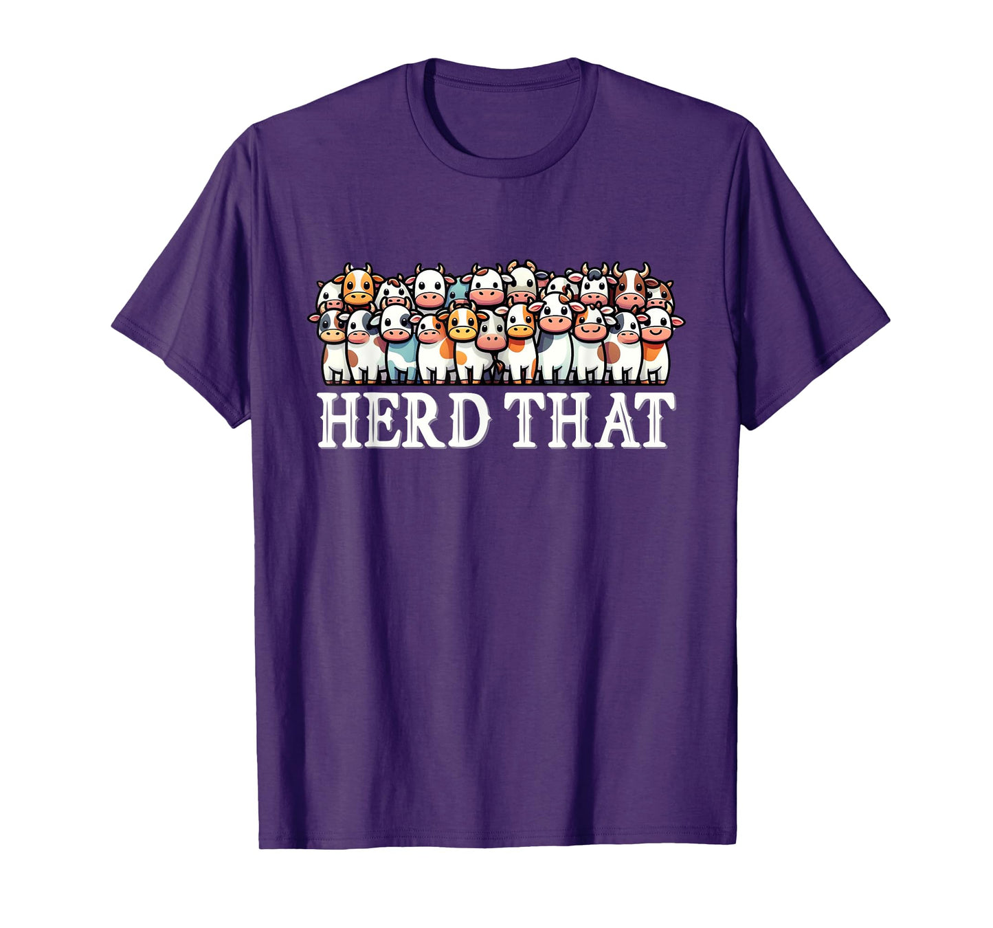 Funny Cow Farming Farm Herd That Farmer Ranch Cattle T-Shirt