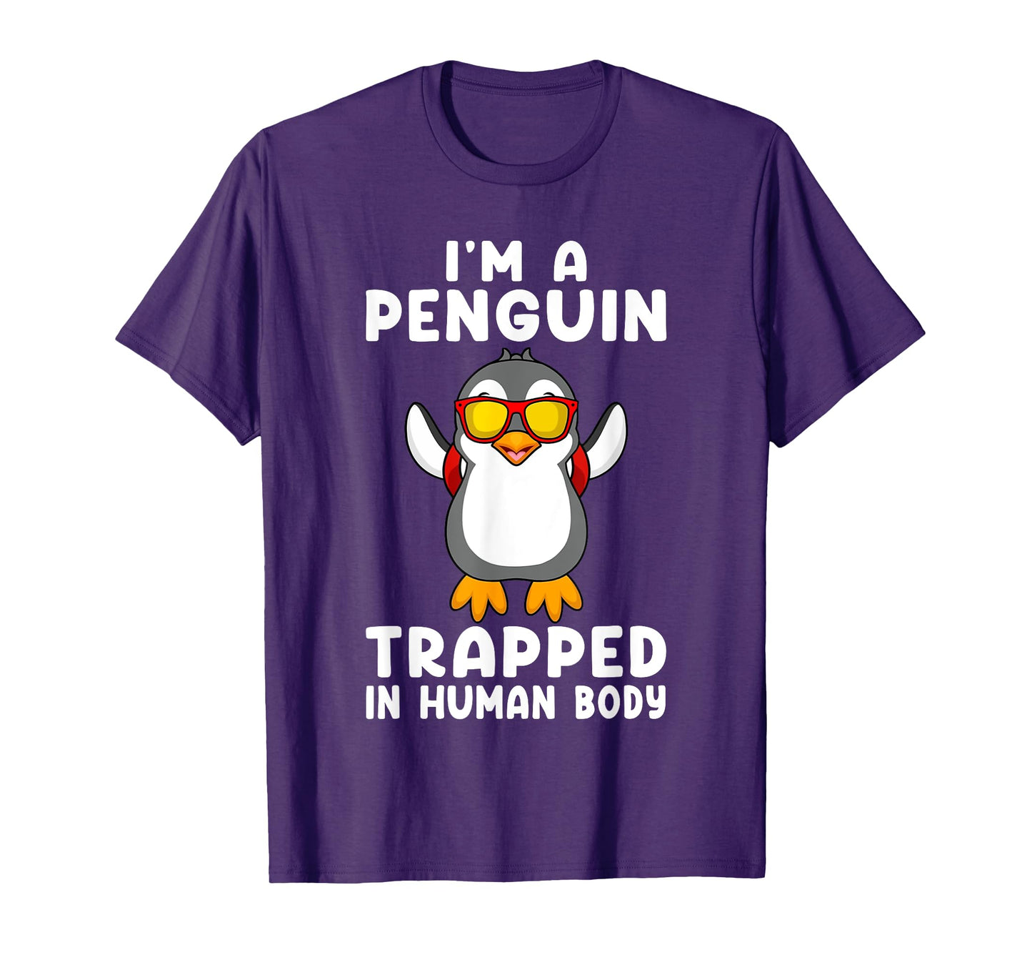 I'm A Penguin Trapped In Human Body Penguin Bird T-Shirt