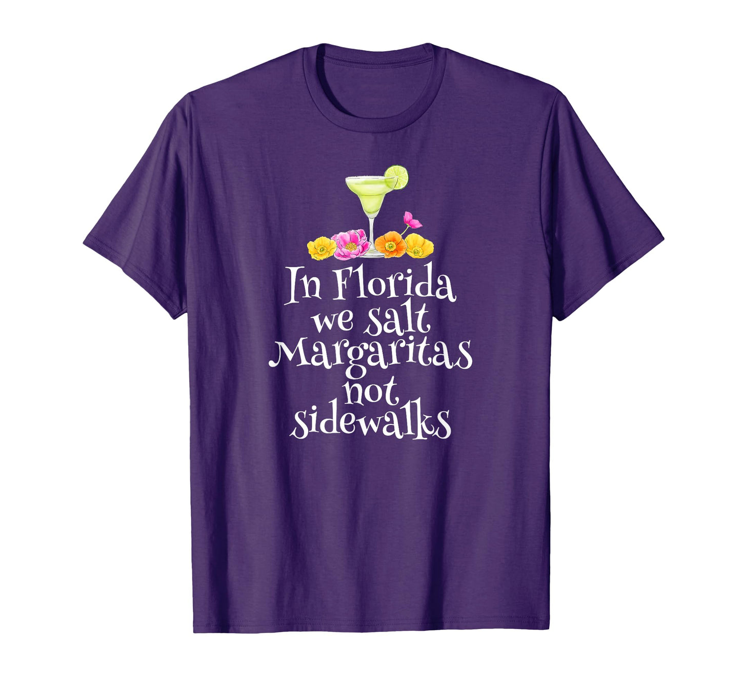 In Florida We Salt Margaritas Drinking Vacation Gift Retiree T-Shirt