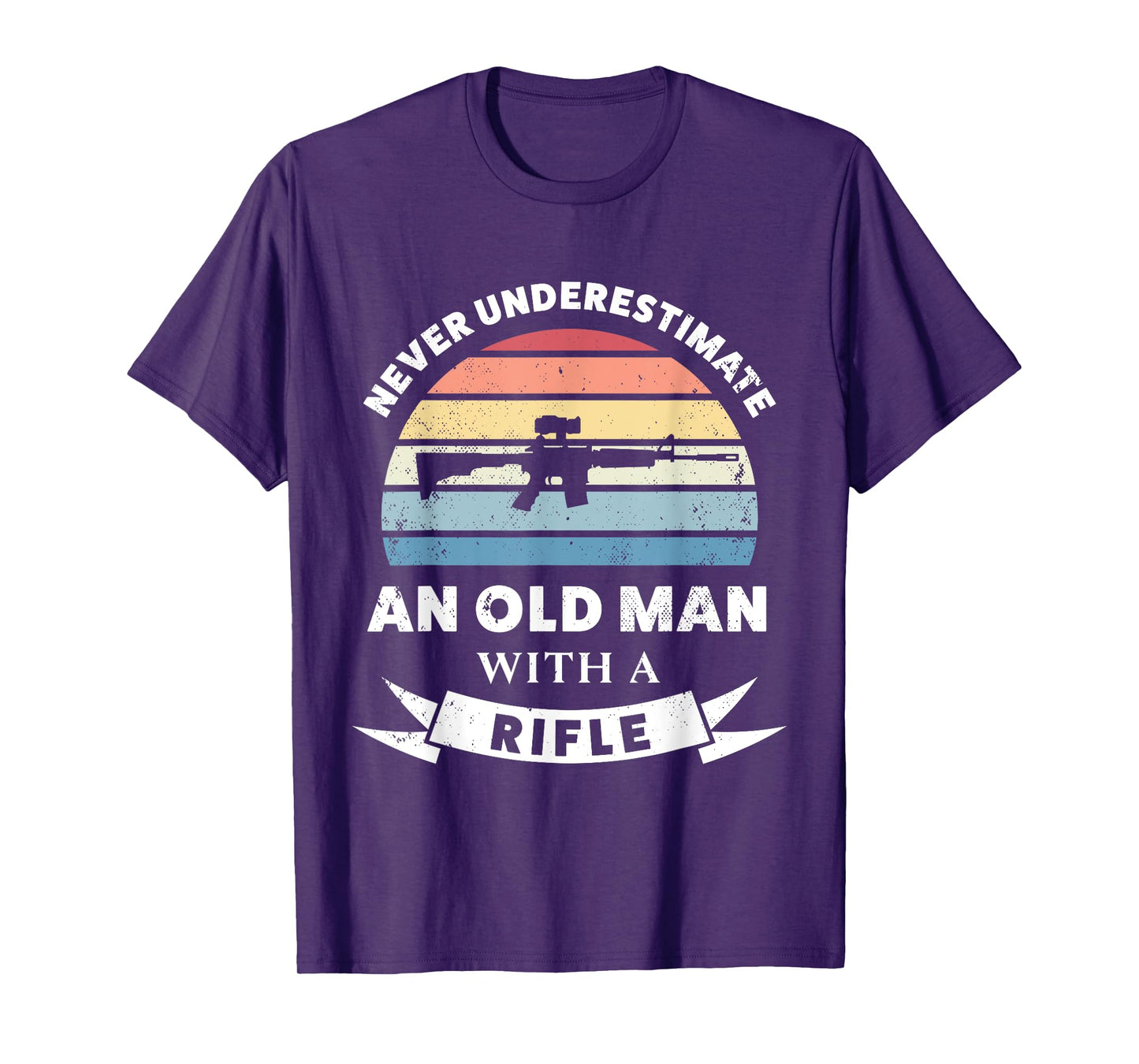 Old Man with a Rifle Funny Gun Gift Dad T-Shirt