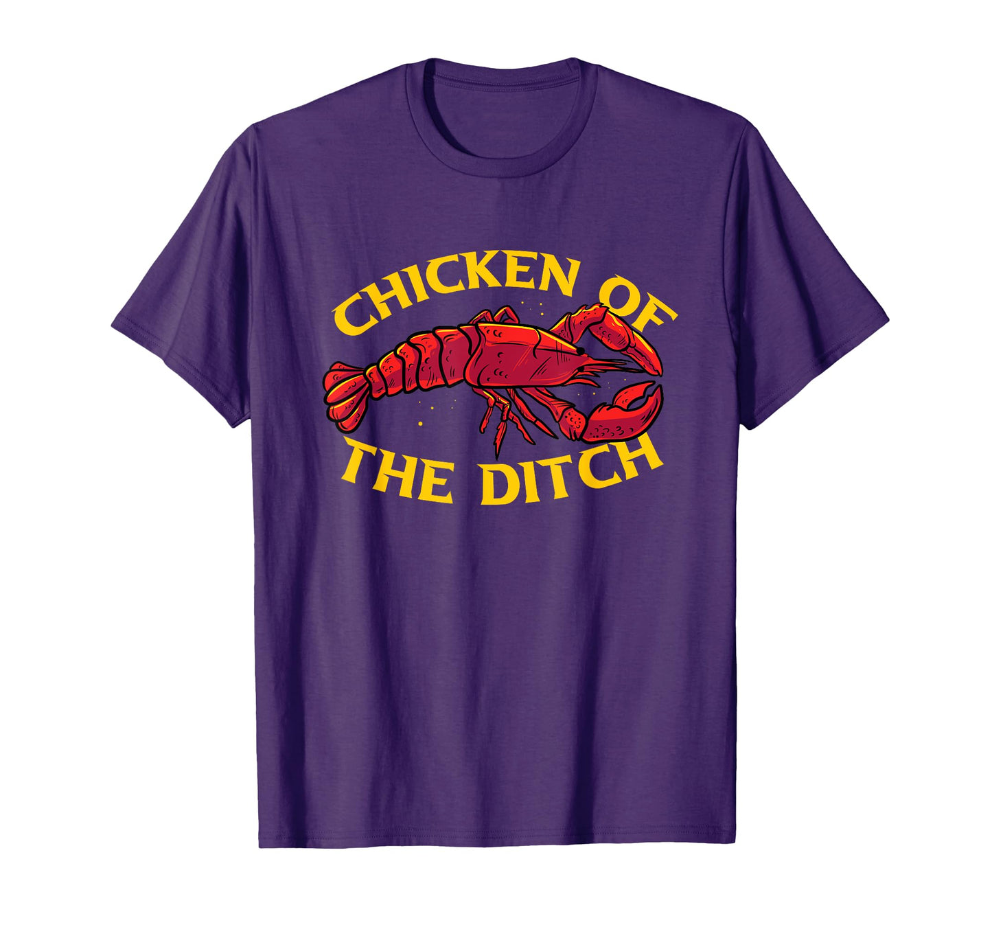 Chicken Of The Ditch Freshwater Cajun Party Boil Master T-Shirt