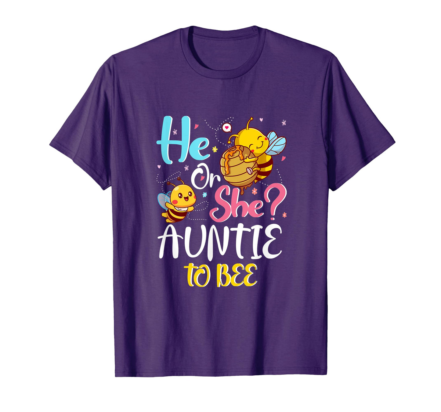 He Or She Auntie To Bee Gender Baby Reveal Announcement T-Shirt