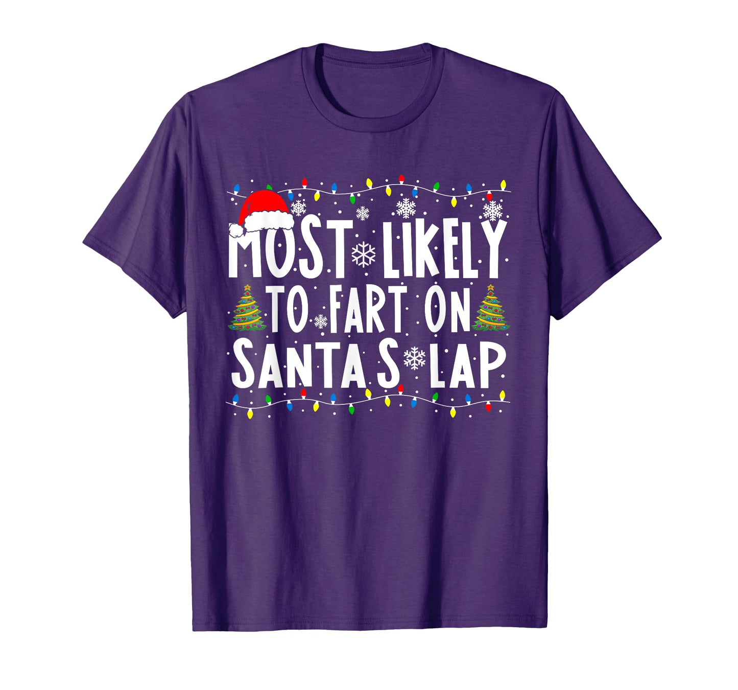 Most Likely To Fart On Santa's Lap Family Matching Christmas T-Shirt