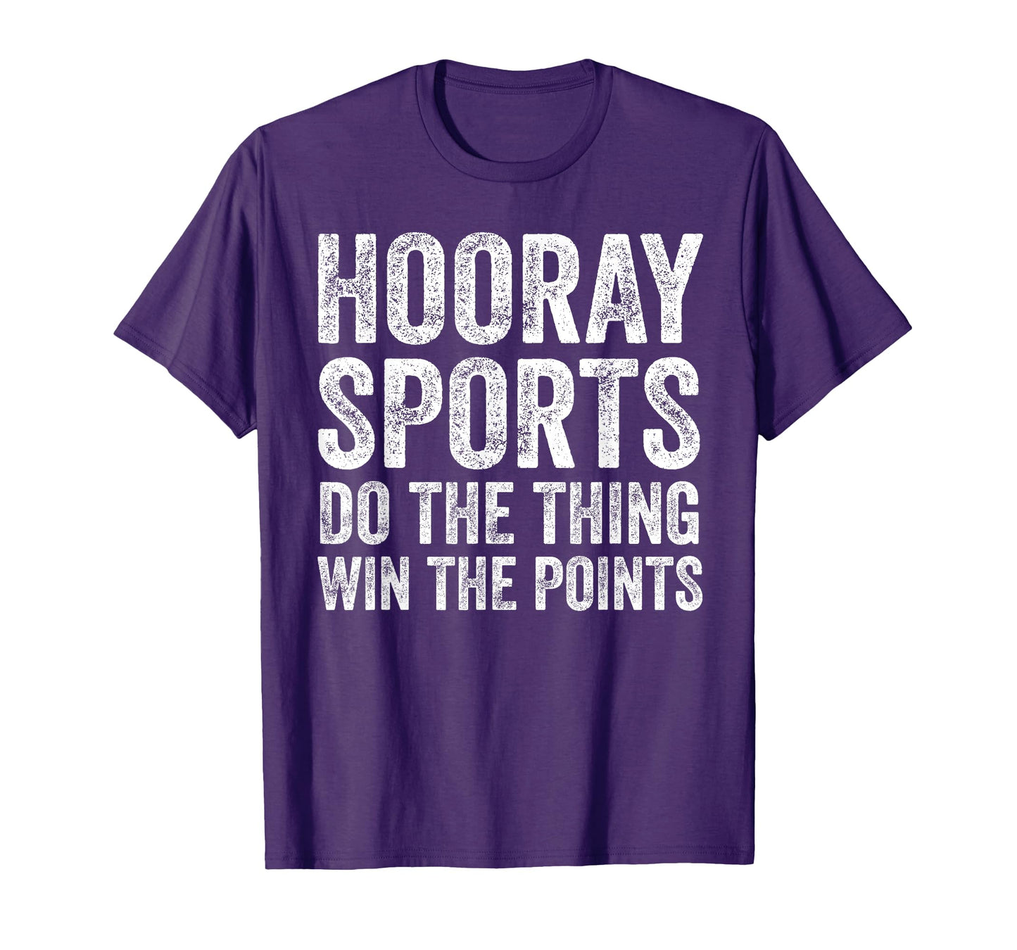 Sporty Gifts Hooray Sports Do The Thing Win The Points T-Shirt