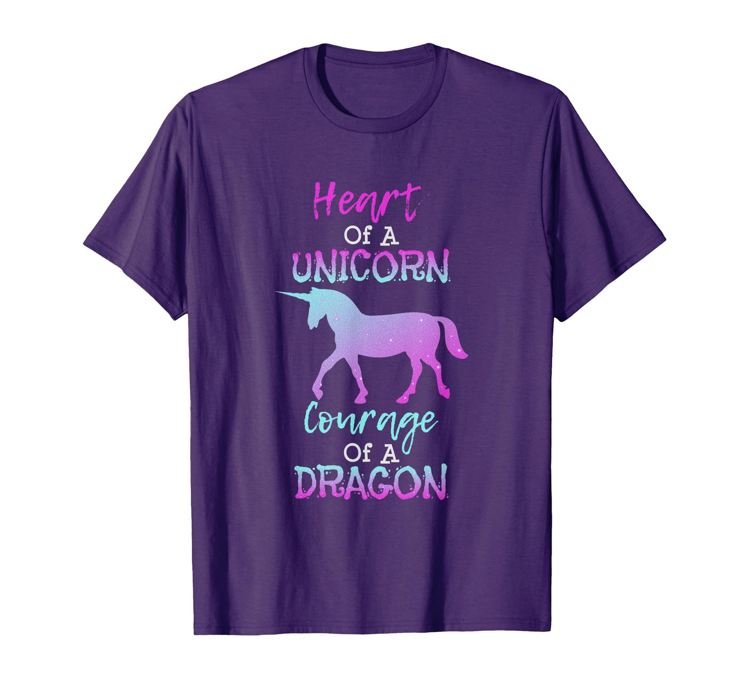 Heart of a Unicorn Courage of a Dragon T Shirt