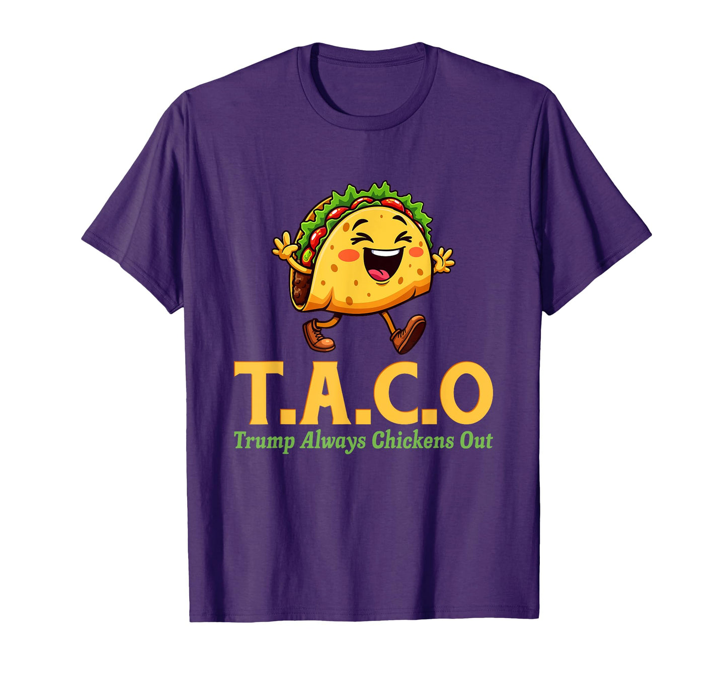 Funny Trump Taco Trump Always Chickens Out T-Shirt