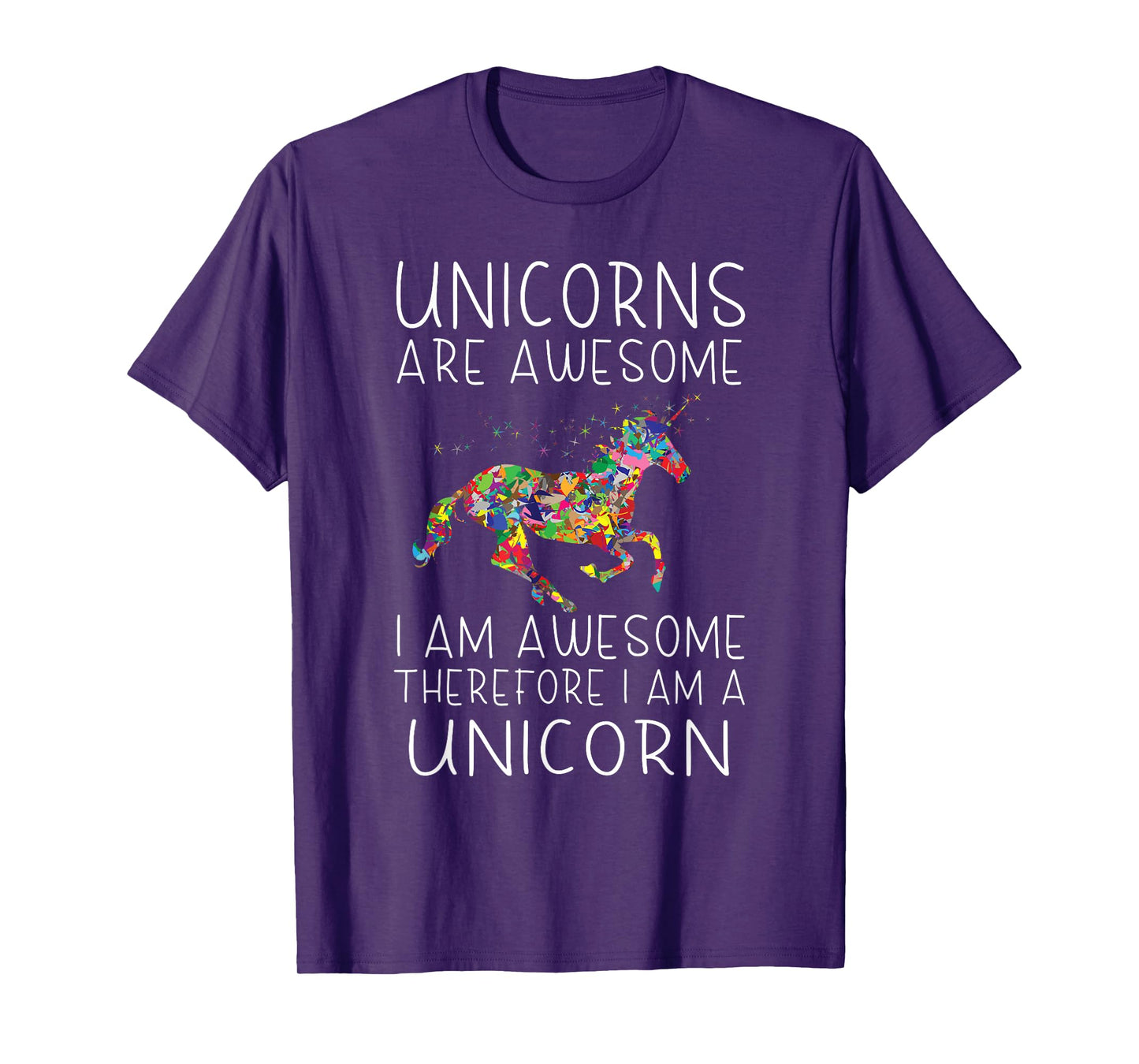 Unicorn - Unicorns are awesome, I am awesome T-Shirt