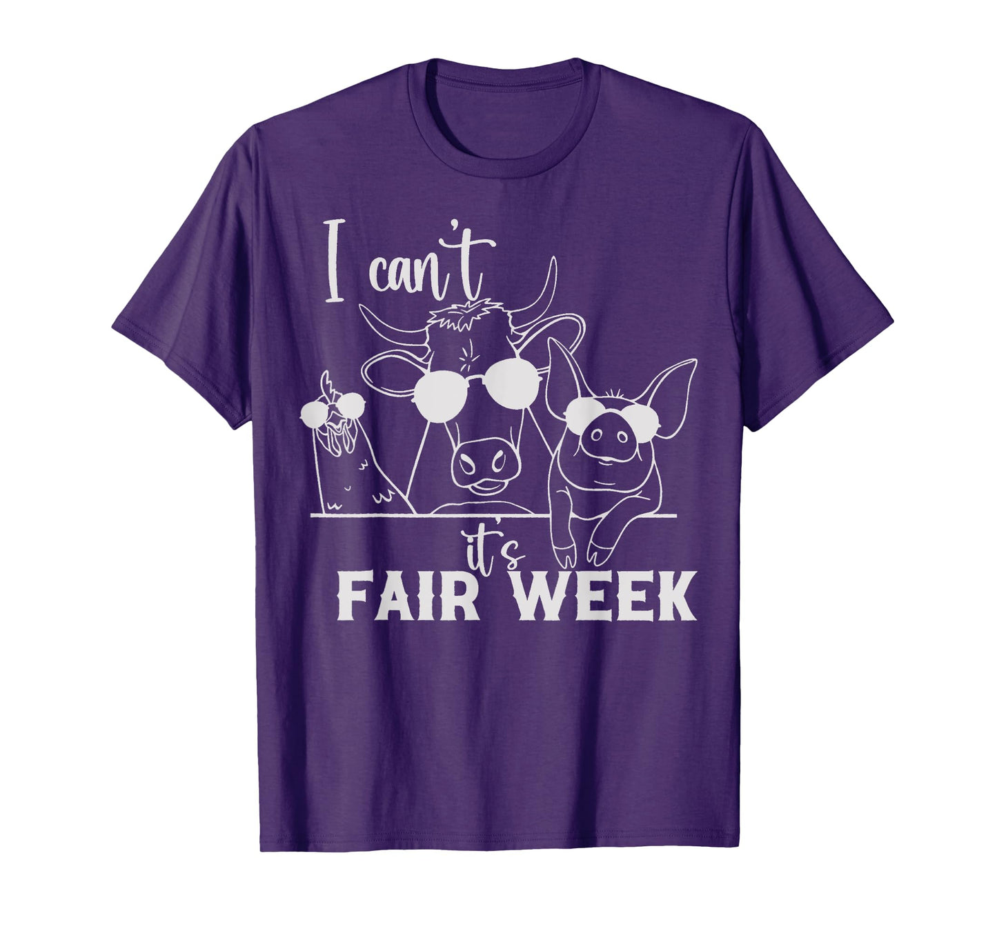 I Can't It's Fair Week Funny Cow, Pig, Chicken Farm T-Shirt