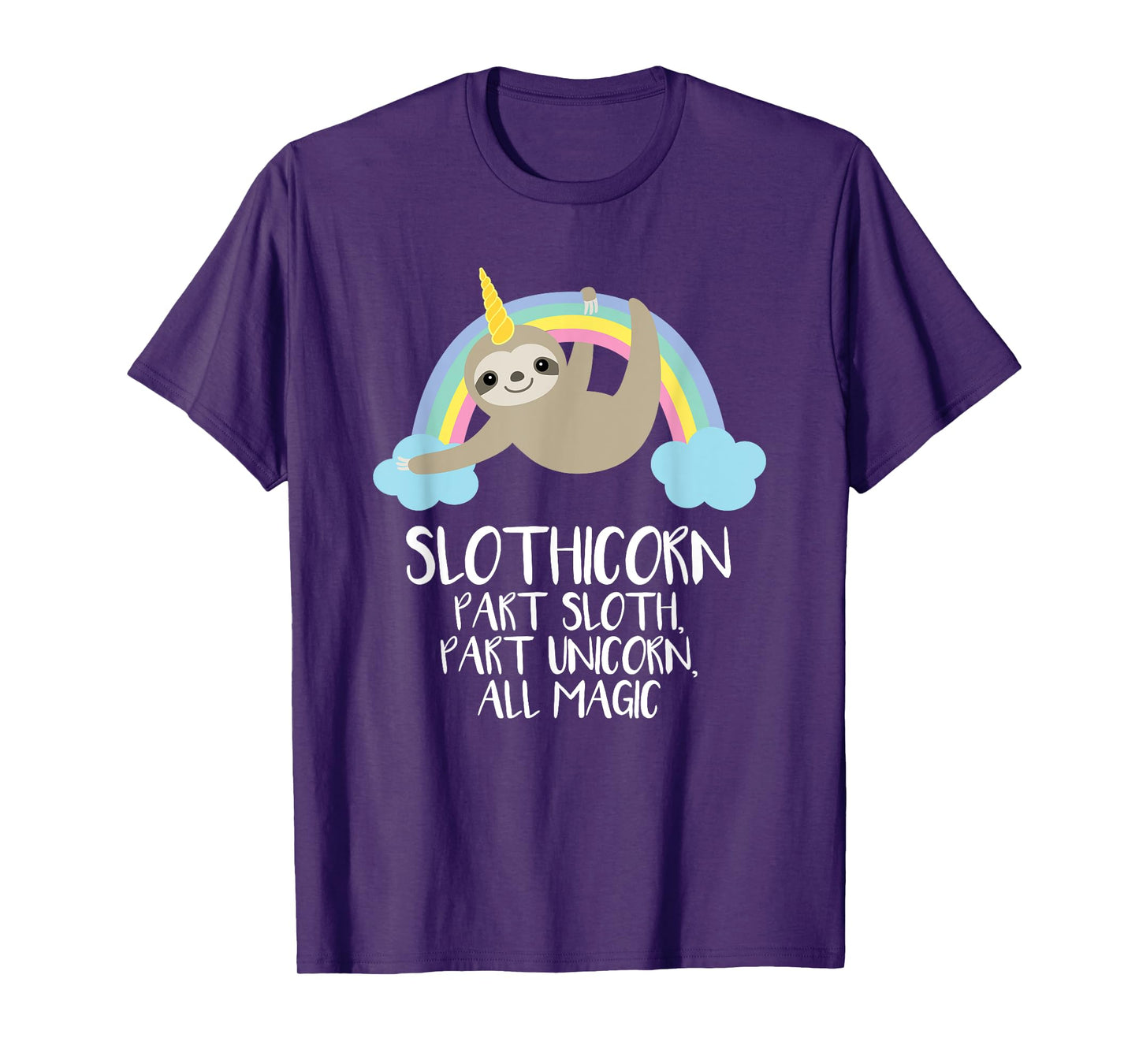 Slothicorn Part Sloth Part Unicorn All Magic T Shirt Gift T-Shirt