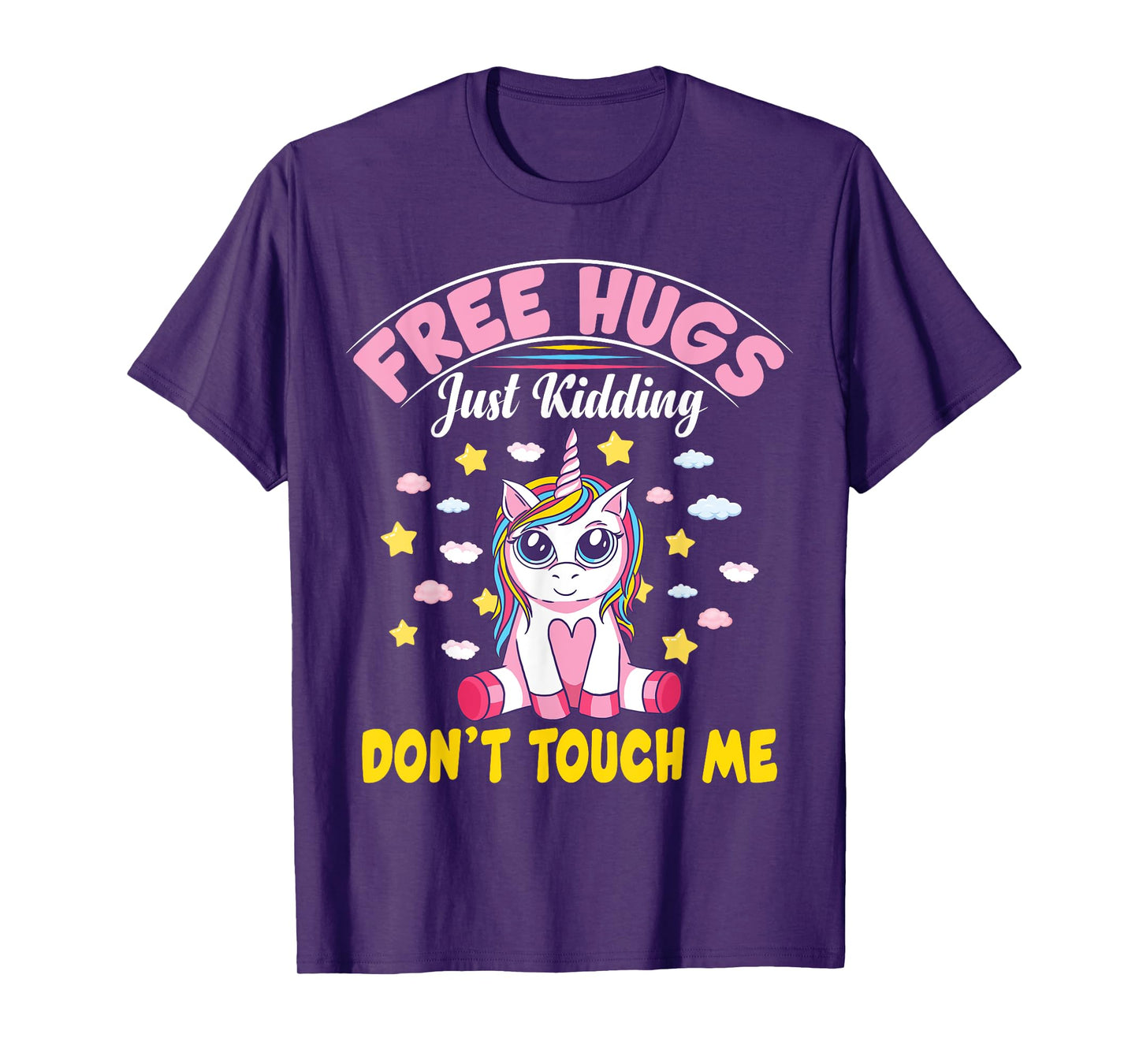 Free Hugs Just Kidding Don't Touch Me Funny Unicorn T-Shirt