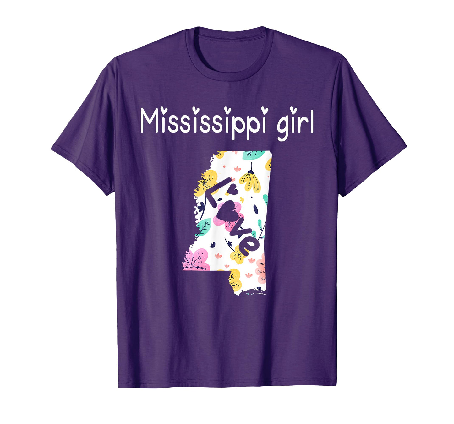 Mississippi Girl T-Shirt I Love Mississippi Home Tee T-Shirt