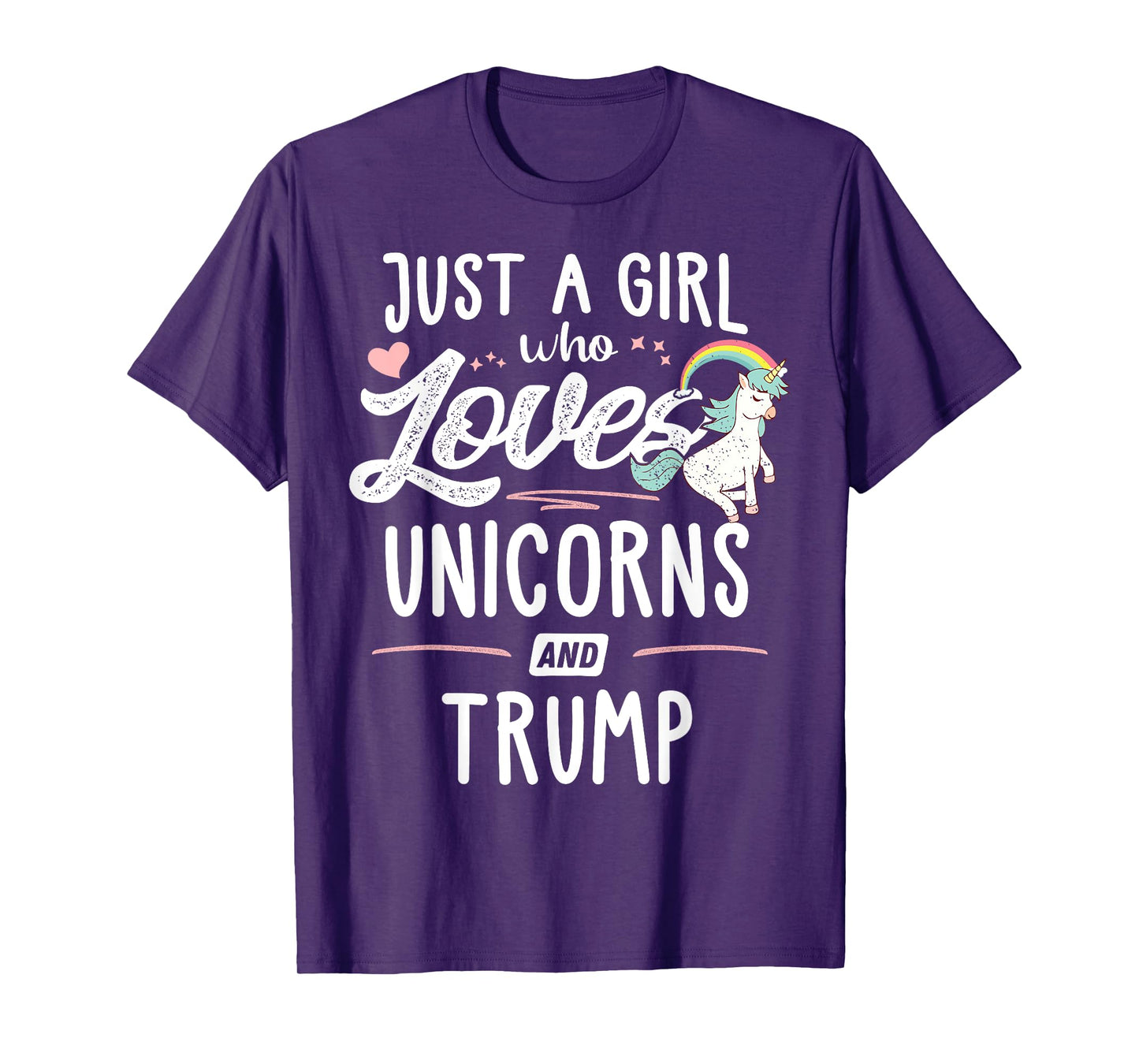 Just A Girl Who Loves Unicorns And Trump Gift Women T-Shirt