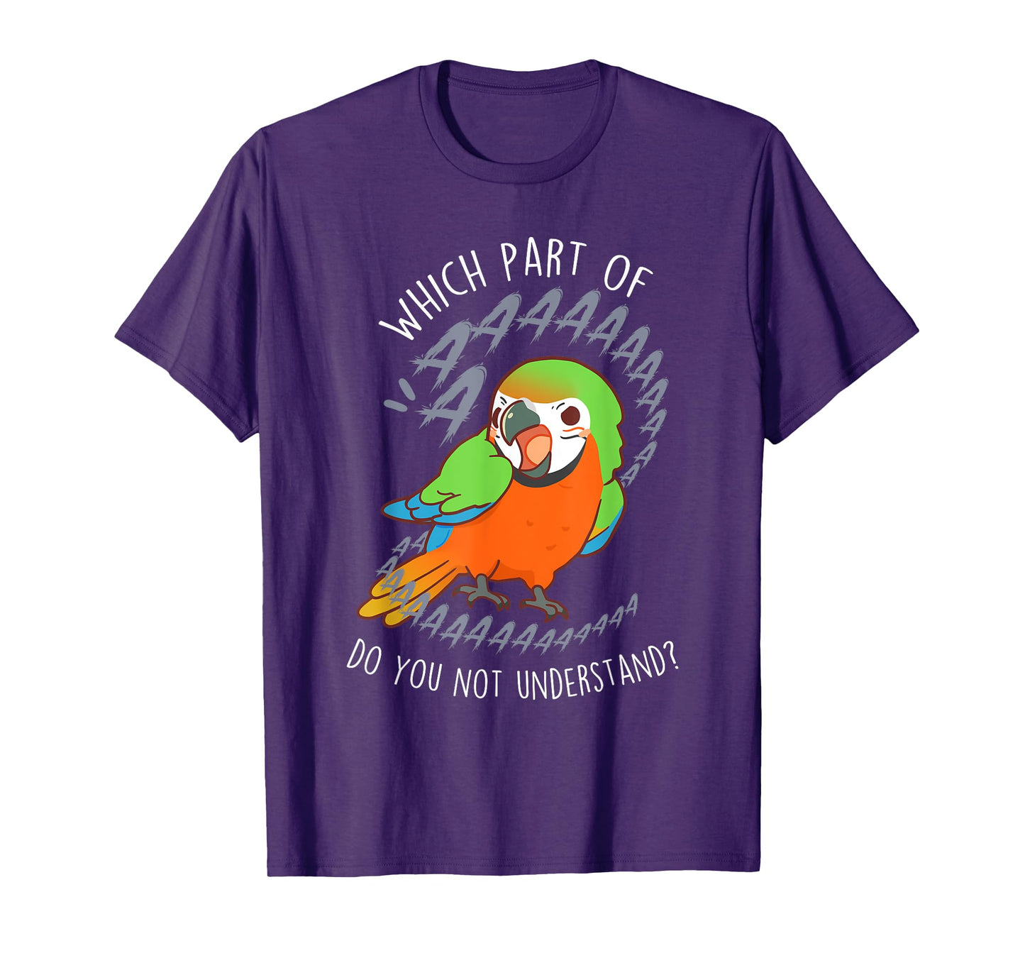 Catalina Macaw Parrot Aaa Funny Cute Pet Hybrid Bird Mom Dad T-Shirt