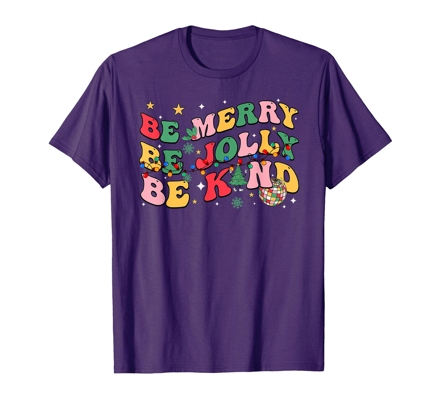 Groovy Be Merry Be Jolly Be Kind Merry Christmas Teacher T-Shirt
