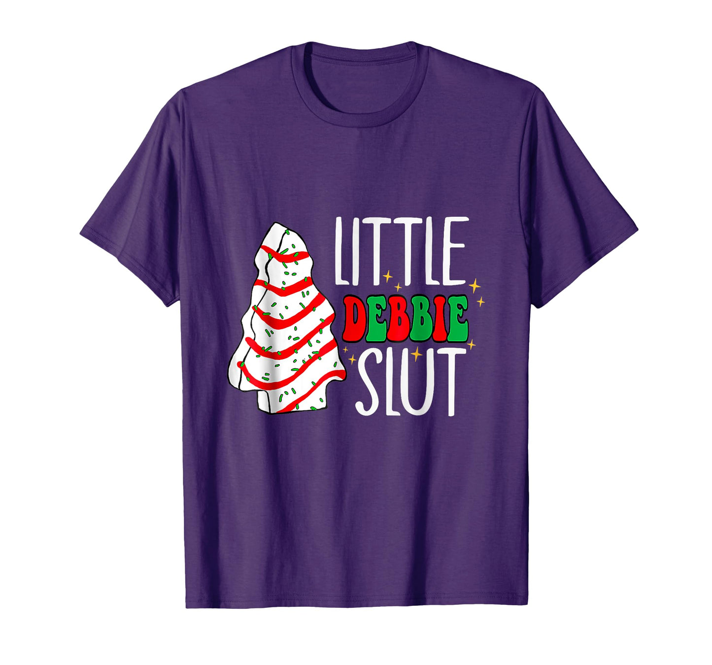 Littie Deb-bie Sl-ut Funny Christmas Tree Cakes Xmas Black T-Shirt