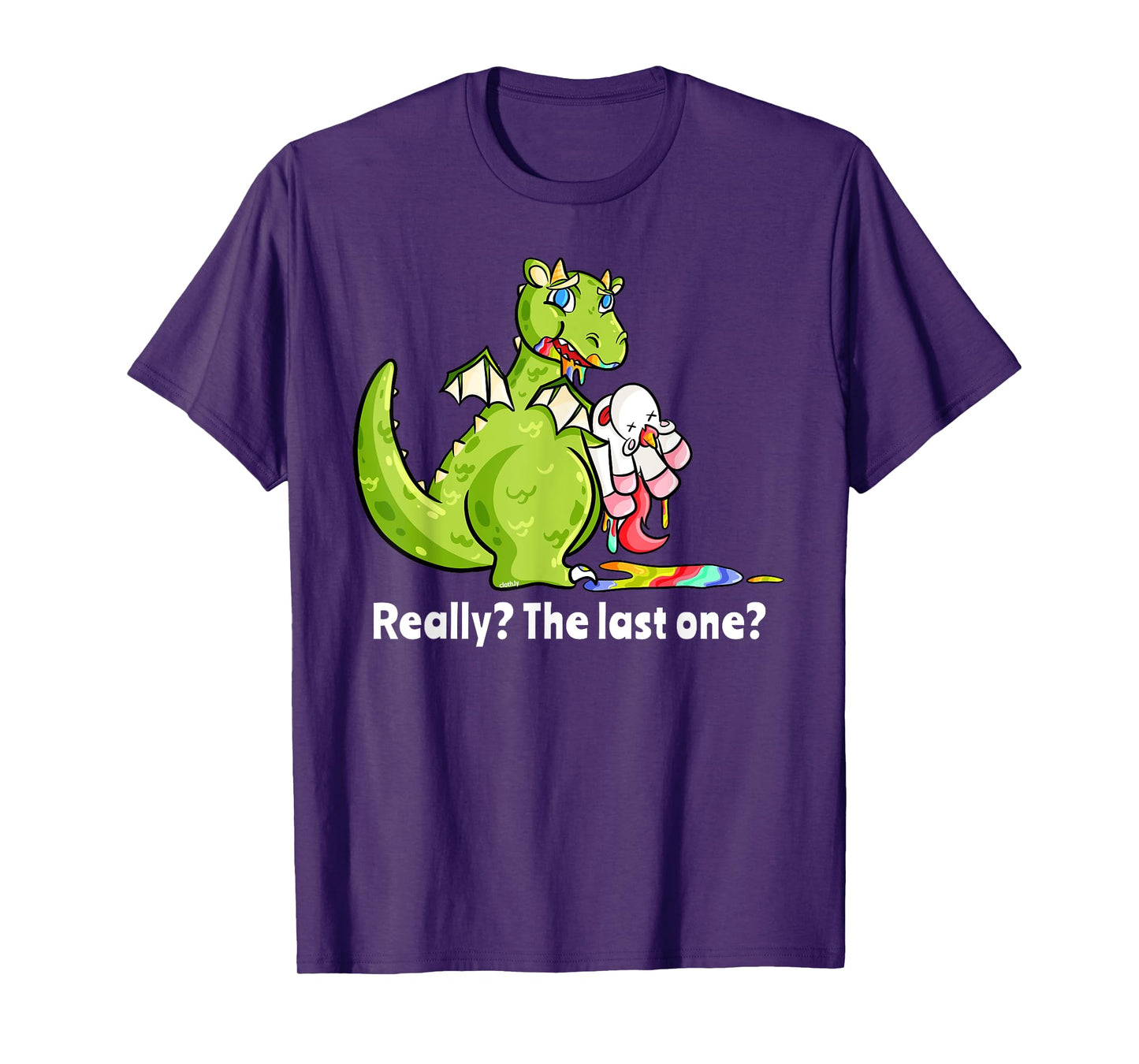 Dragon eating Unicorn Funny Unicorn Really The Last One T-Shirt