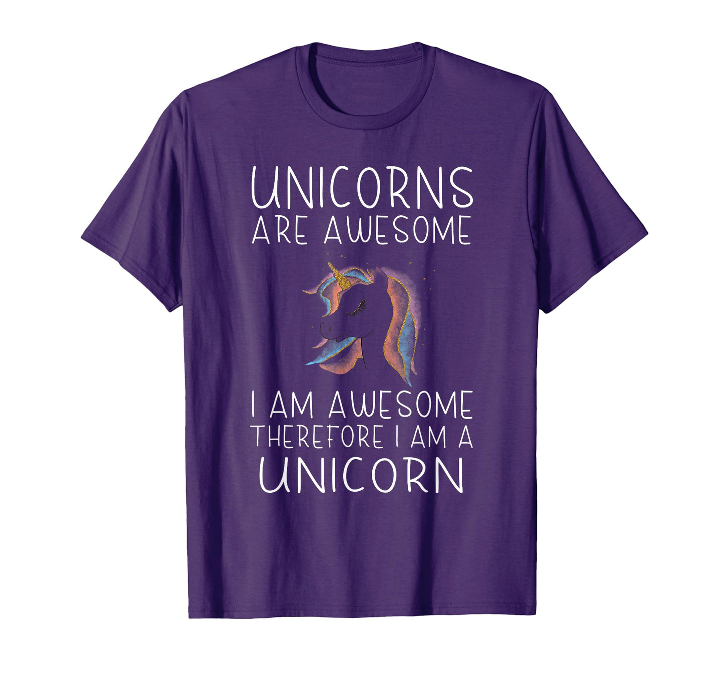 Die glitzernden Einhrner Unicorn - Unicorns are awesome, I am awesome T-Shirt