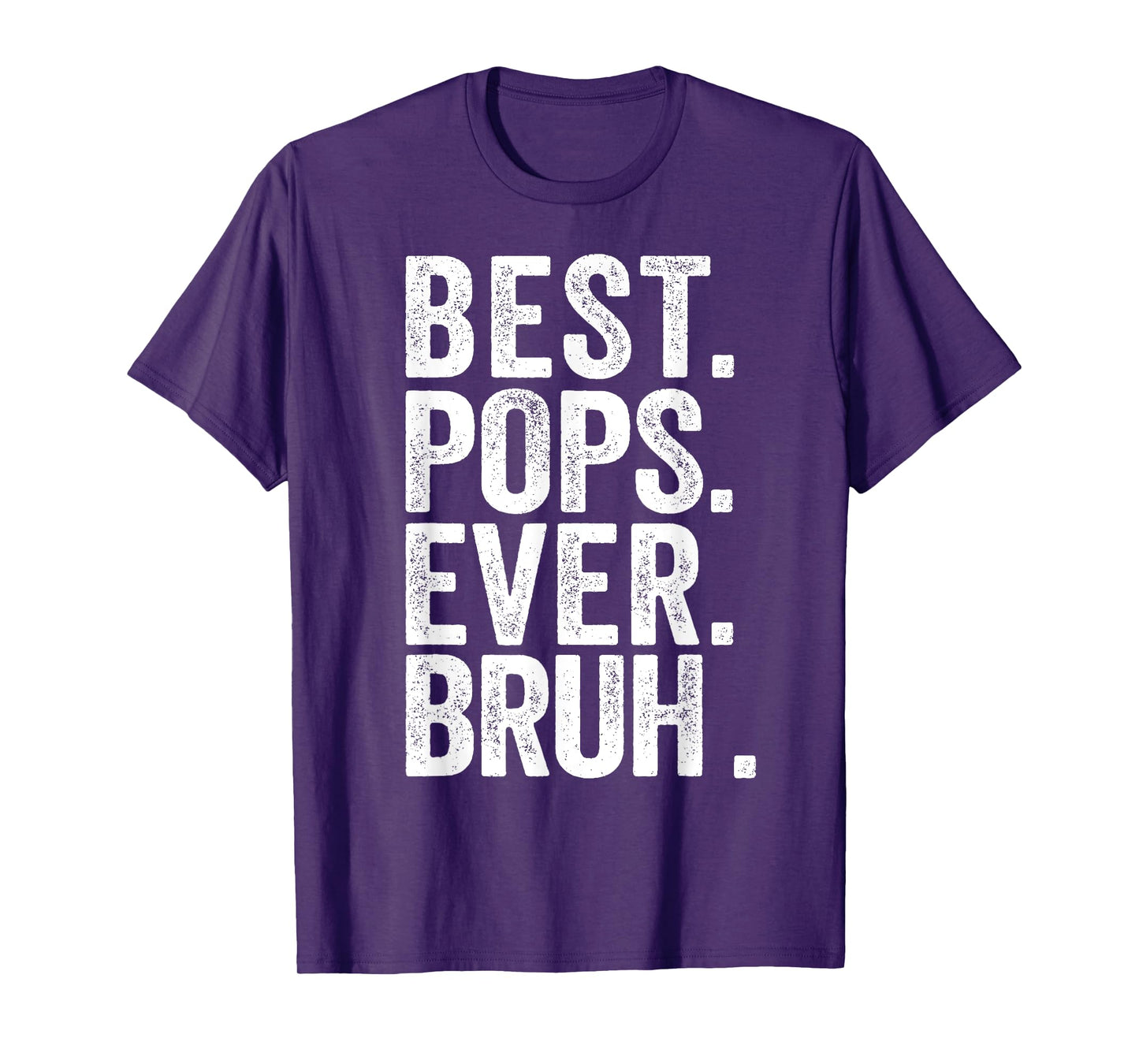 Retro Best Pops Ever Bruh Apprael For Dad T-Shirt