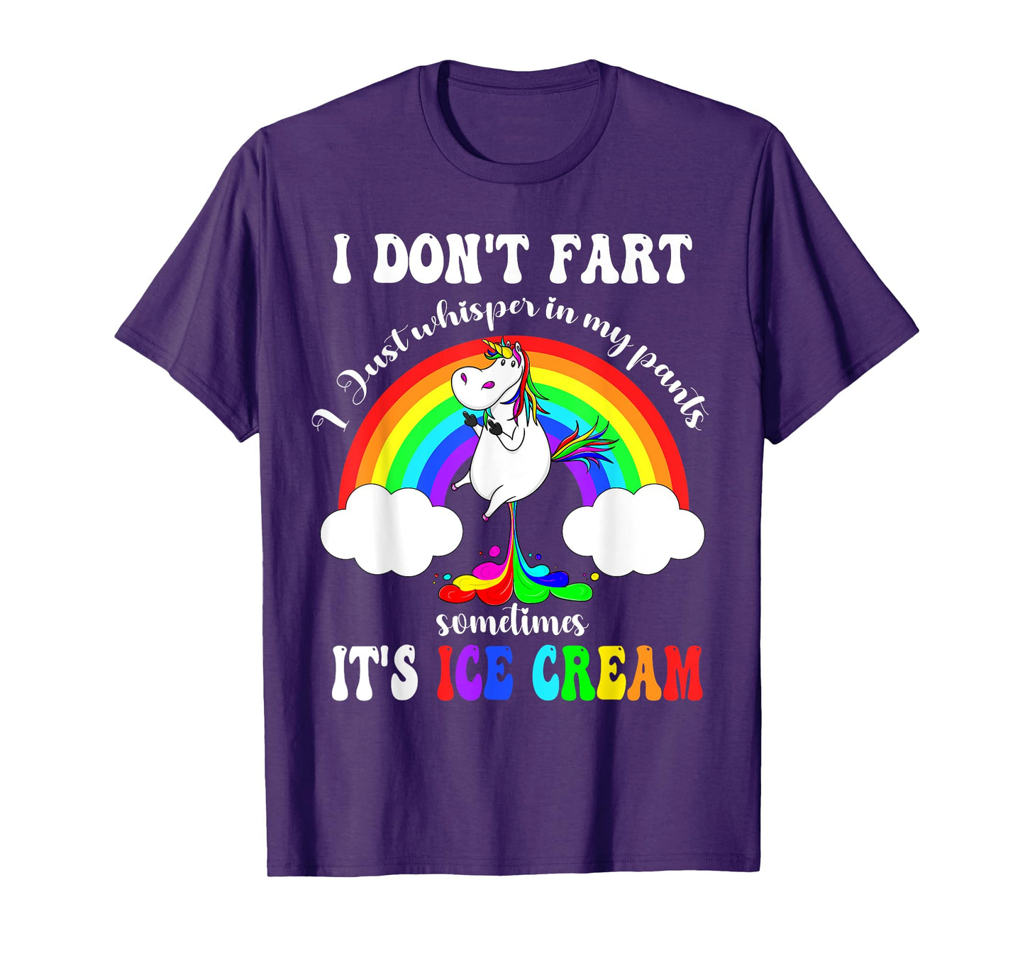 Funny Unicorn I Don't Fart I Just Whisper In My Pants T-Shirt