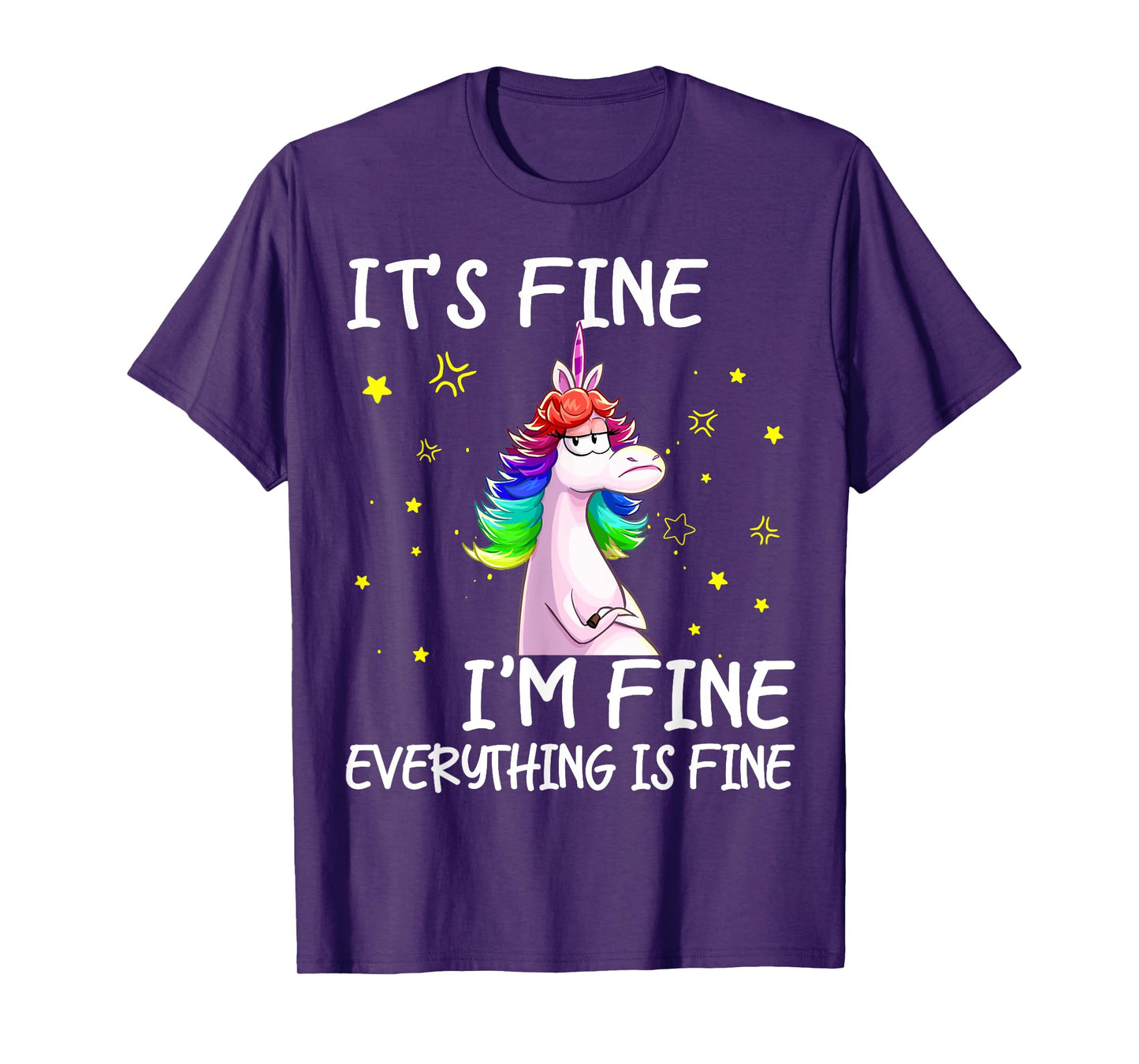 Its Fine Im Fine Everythings Fine Funny Unicorn Women T-Shirt