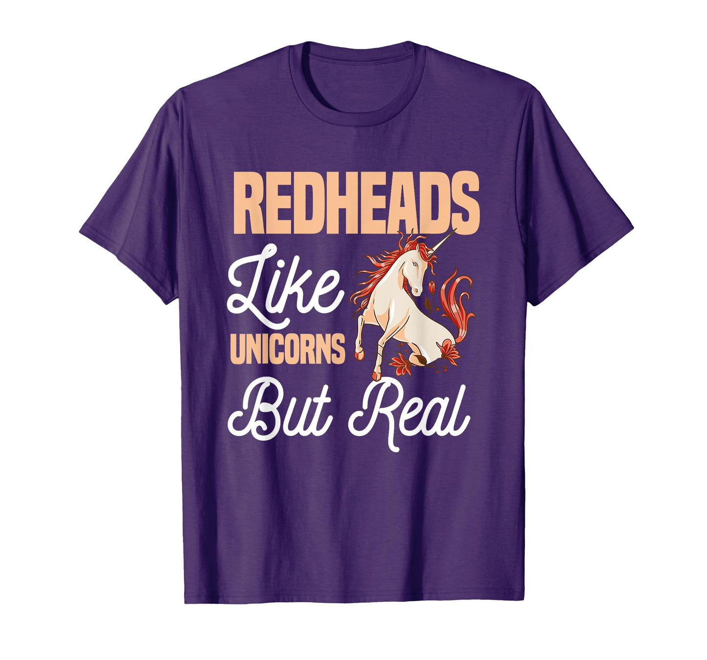 Redheads Like Unicorns But Real Red Hair Ginger T-Shirt