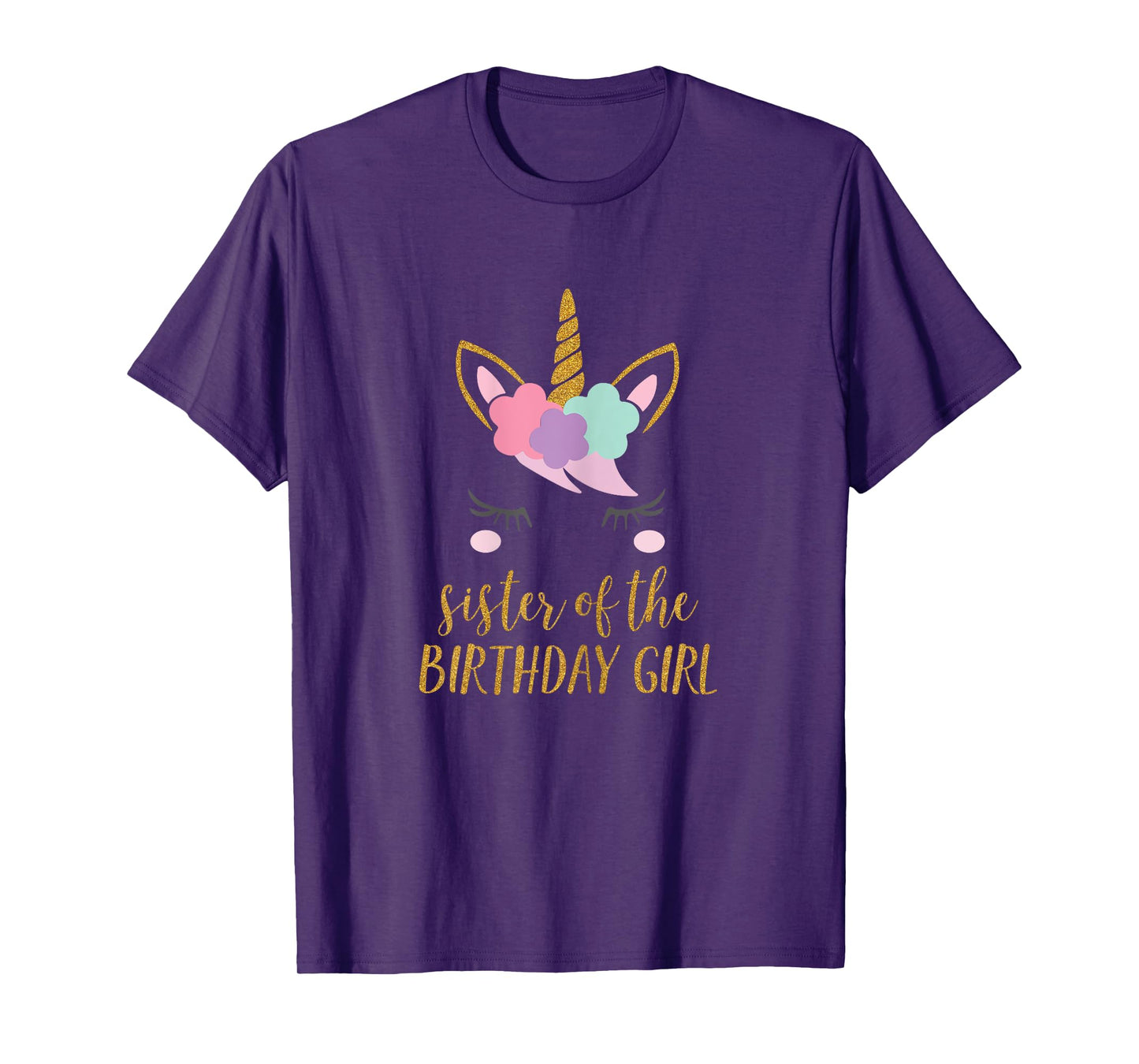 Cute Unicorn Sister Shirt, Sister of the Birthday Girl Tee T-Shirt